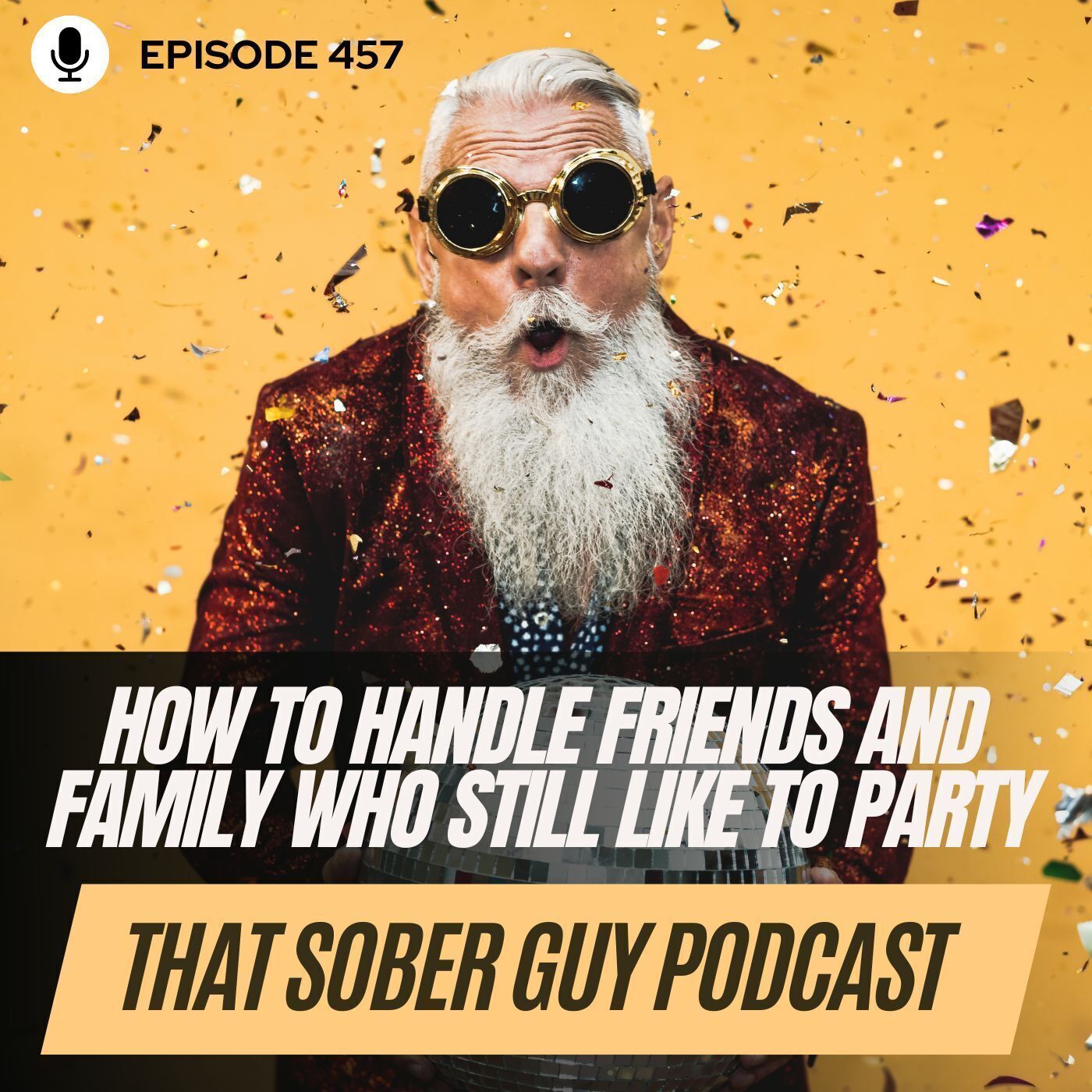How to Handle Family and Friends Who Still Like to Party episode artwork
