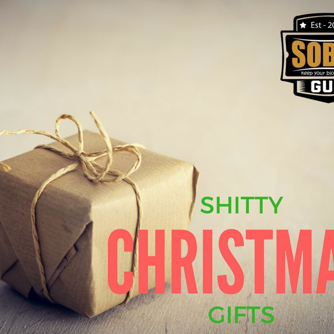 SGR Ep113 - Shi%$Y Christmas Gifts episode artwork