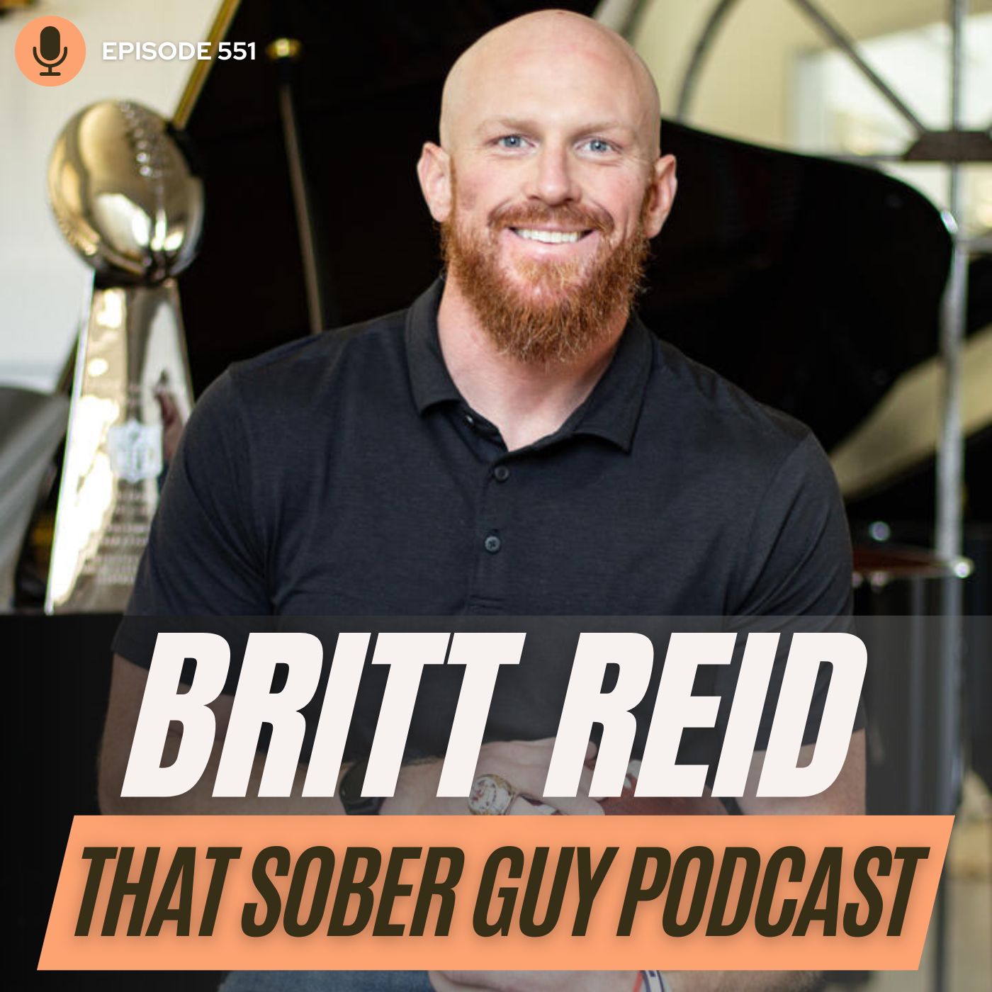 Episode 551: Britt Reid – From the NFL to Prison, Sobriety, and the Fight for Redemption