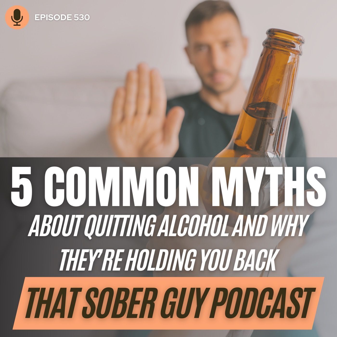 5 Common Myths About Quitting Alcohol and Why They're Holding You Back episode artwork