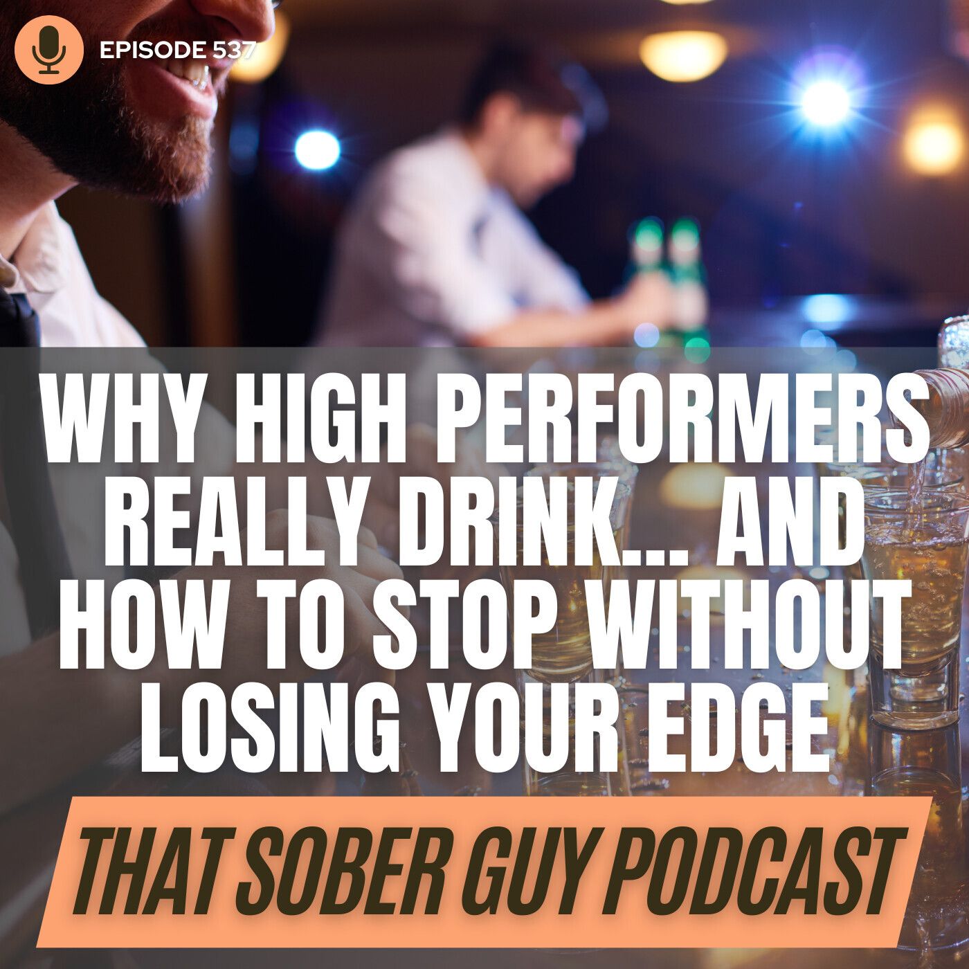 Why High Performers Really Drink... And How to Stop Without Losing Your Edge episode artwork