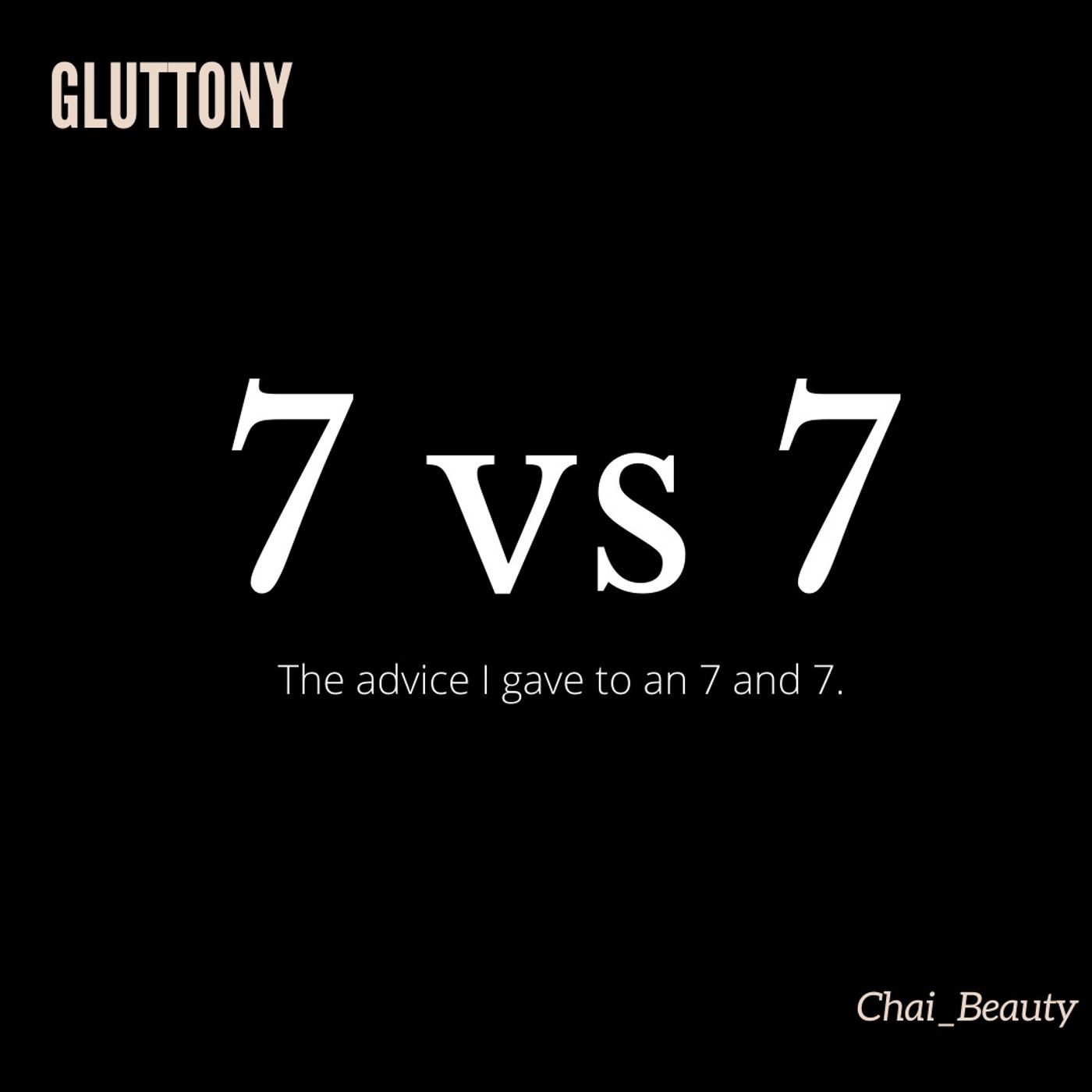 I gave advice to a 7