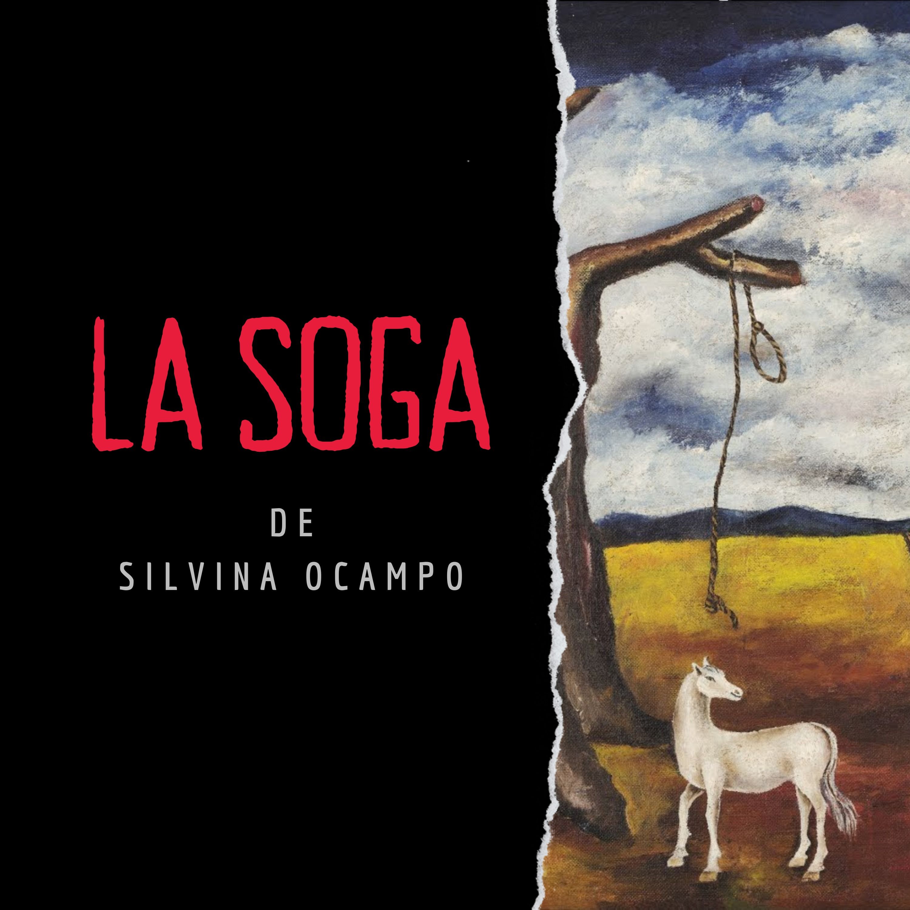 La Soga, de Silvina Ocampo - #LecturasdeLeyenda episode artwork