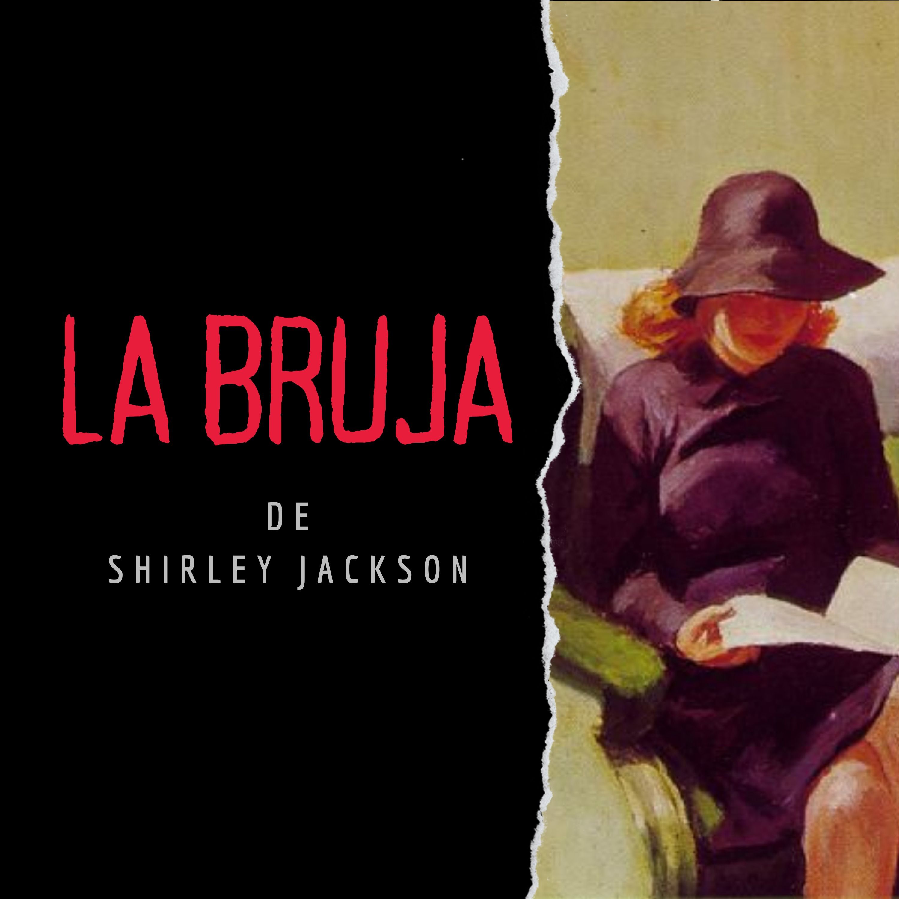 La Bruja, de Shirley Jackson - #LecturasdeLeyenda episode artwork