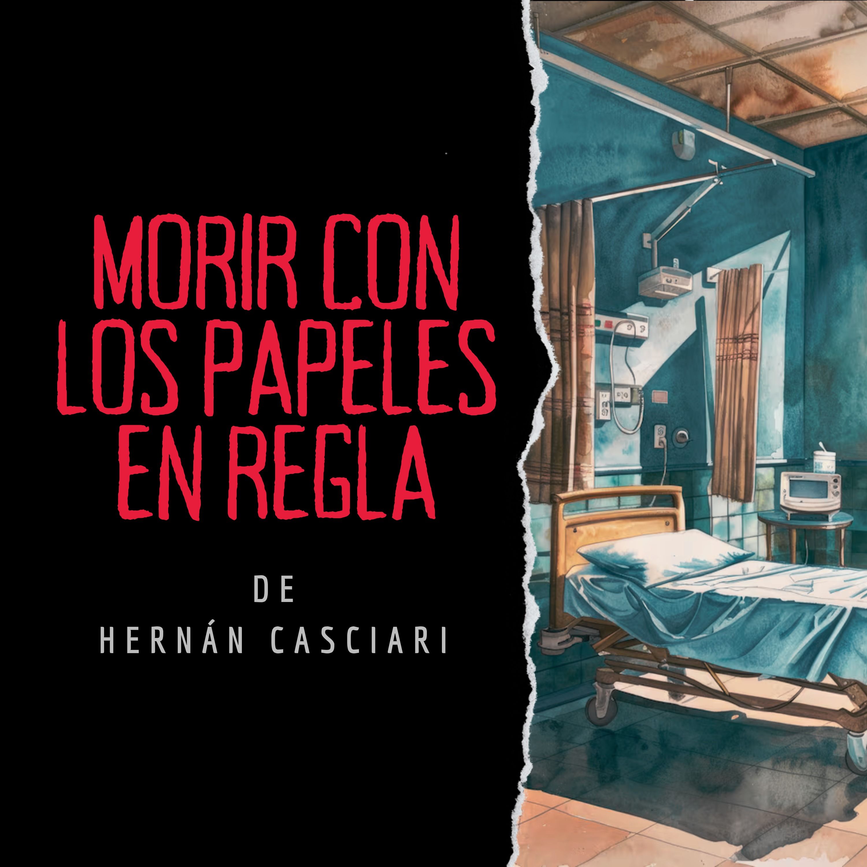 Morir con los Papeles en regla, de Hernán Casciari - #LecturasdeLeyenda episode artwork