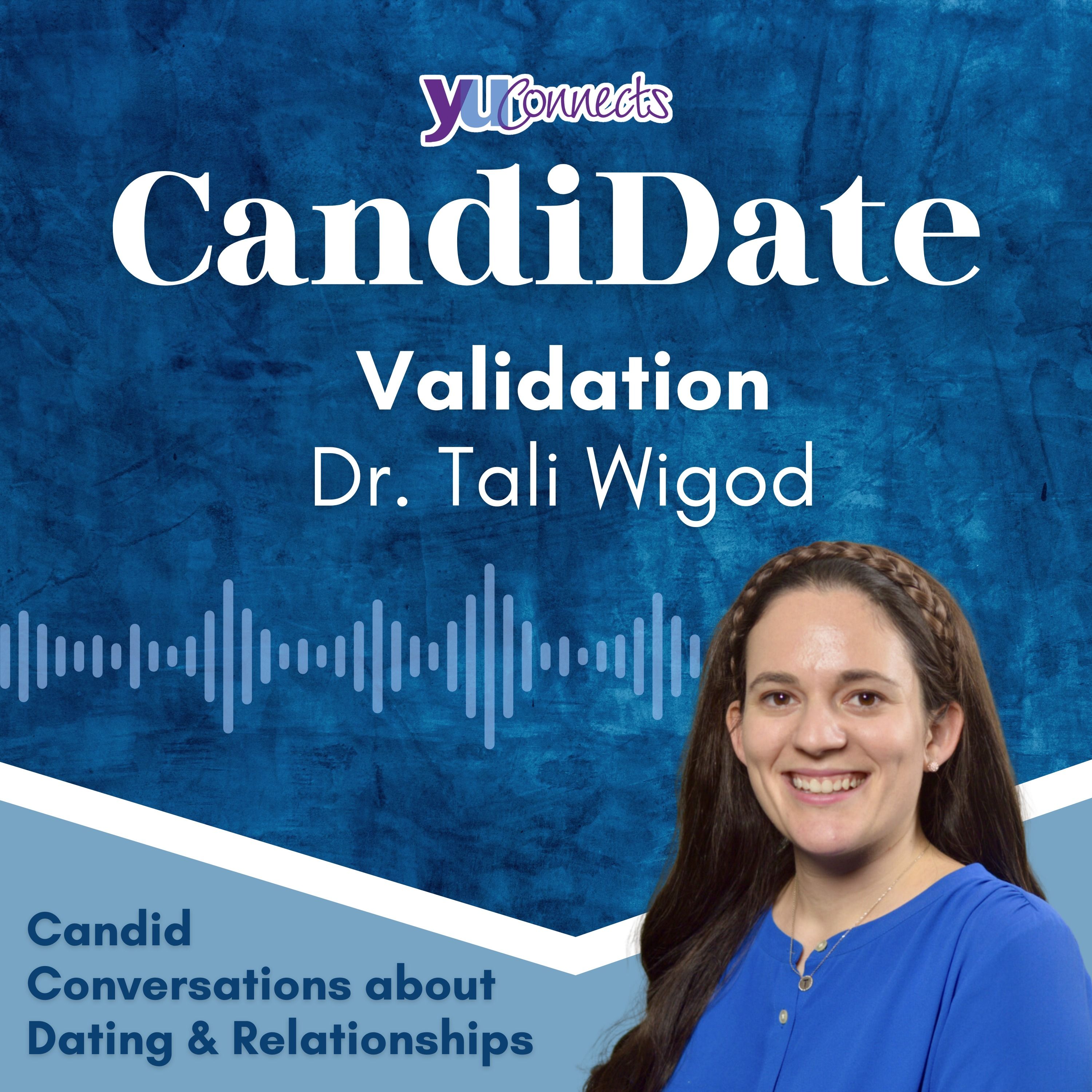 Dr. Tali Wigod: Validation