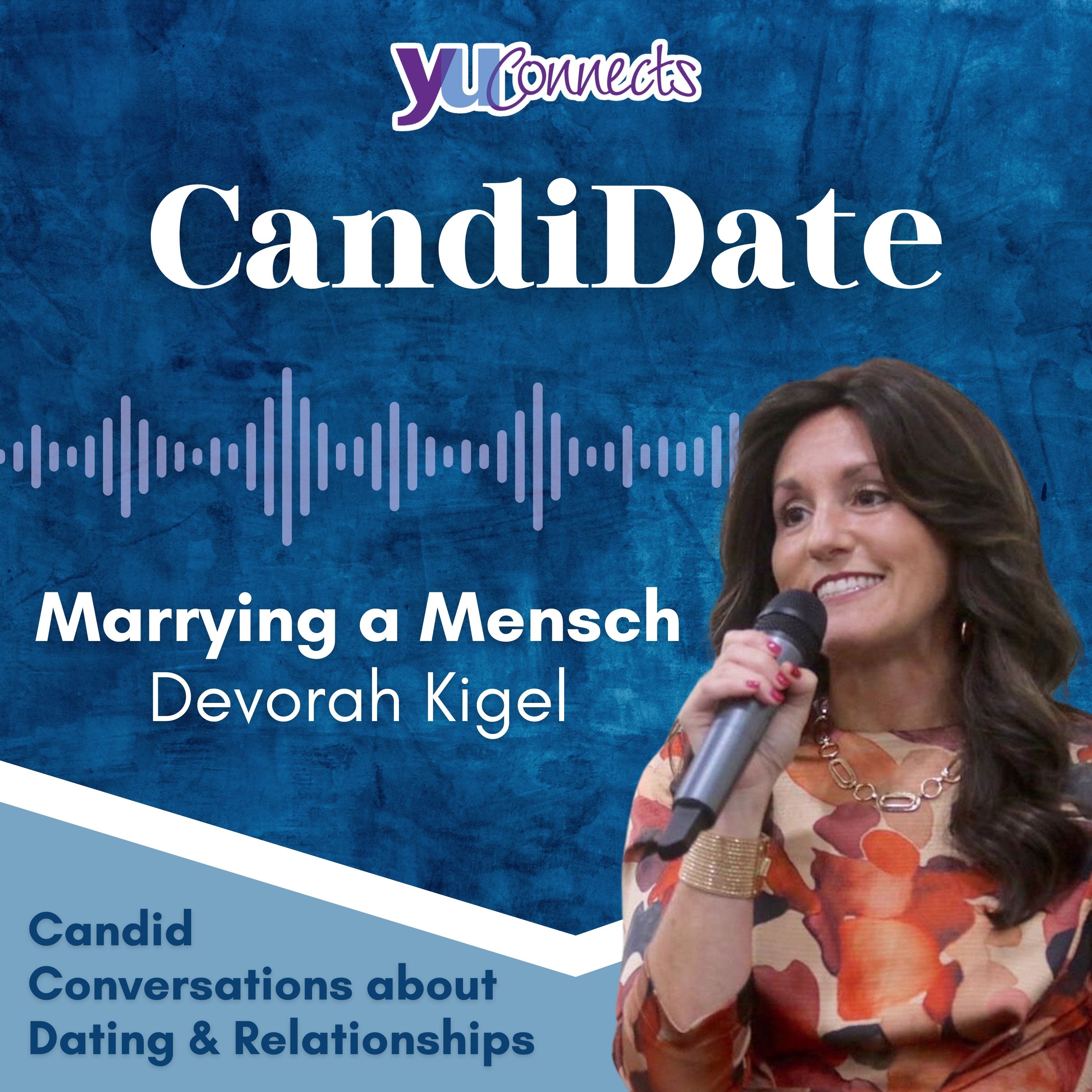 Devorah Kigel: Marrying a Mensch