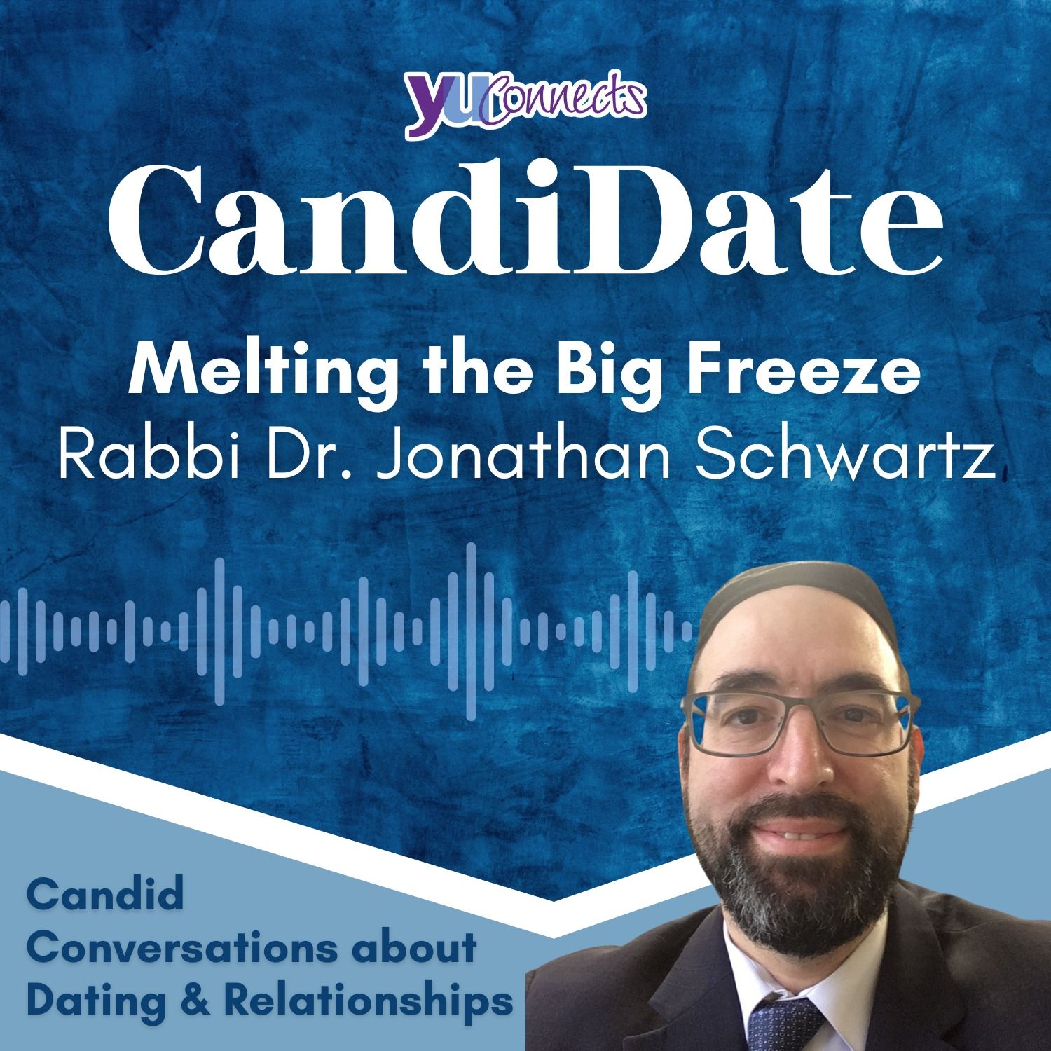 Rabbi Dr. Jonathan Schwartz: Melting the Big Freeze