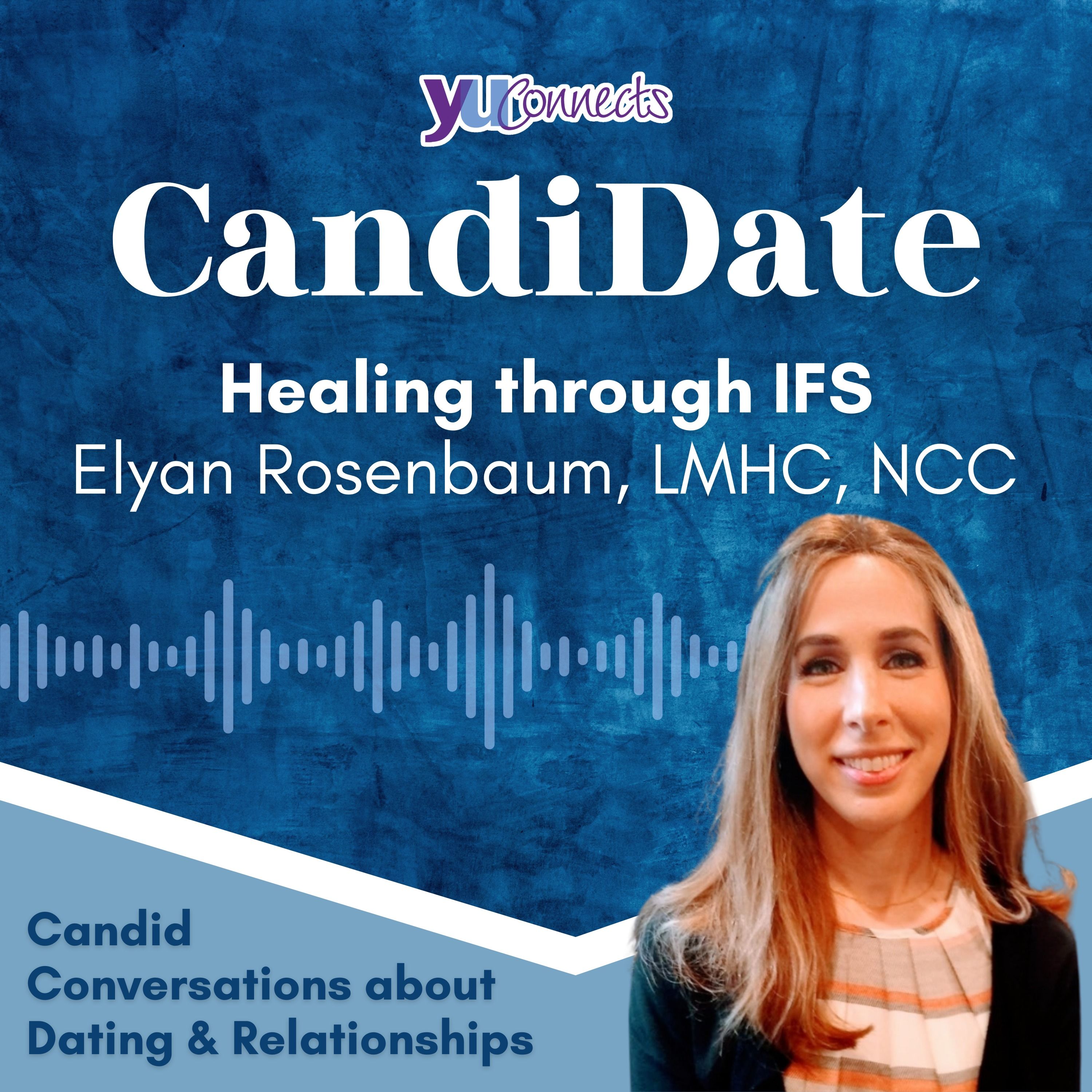 Healing through IFS: Elyan Rosenbaum
