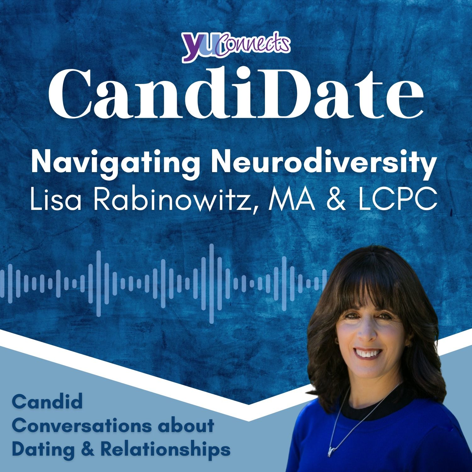 Lisa Rabinowitz: Navigating Neurodiversity