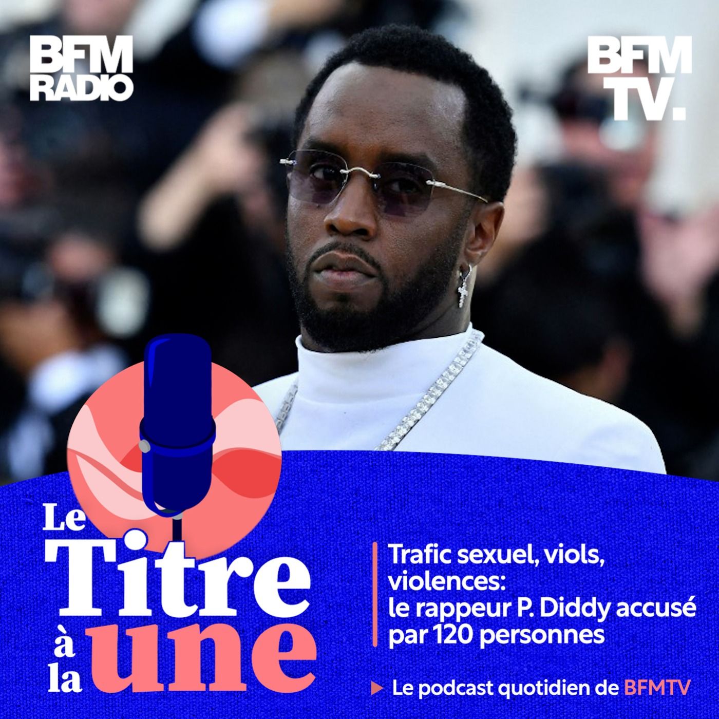 Trafic sexuel, viols, violences: le rappeur P. Diddy accusé par 120 personnes