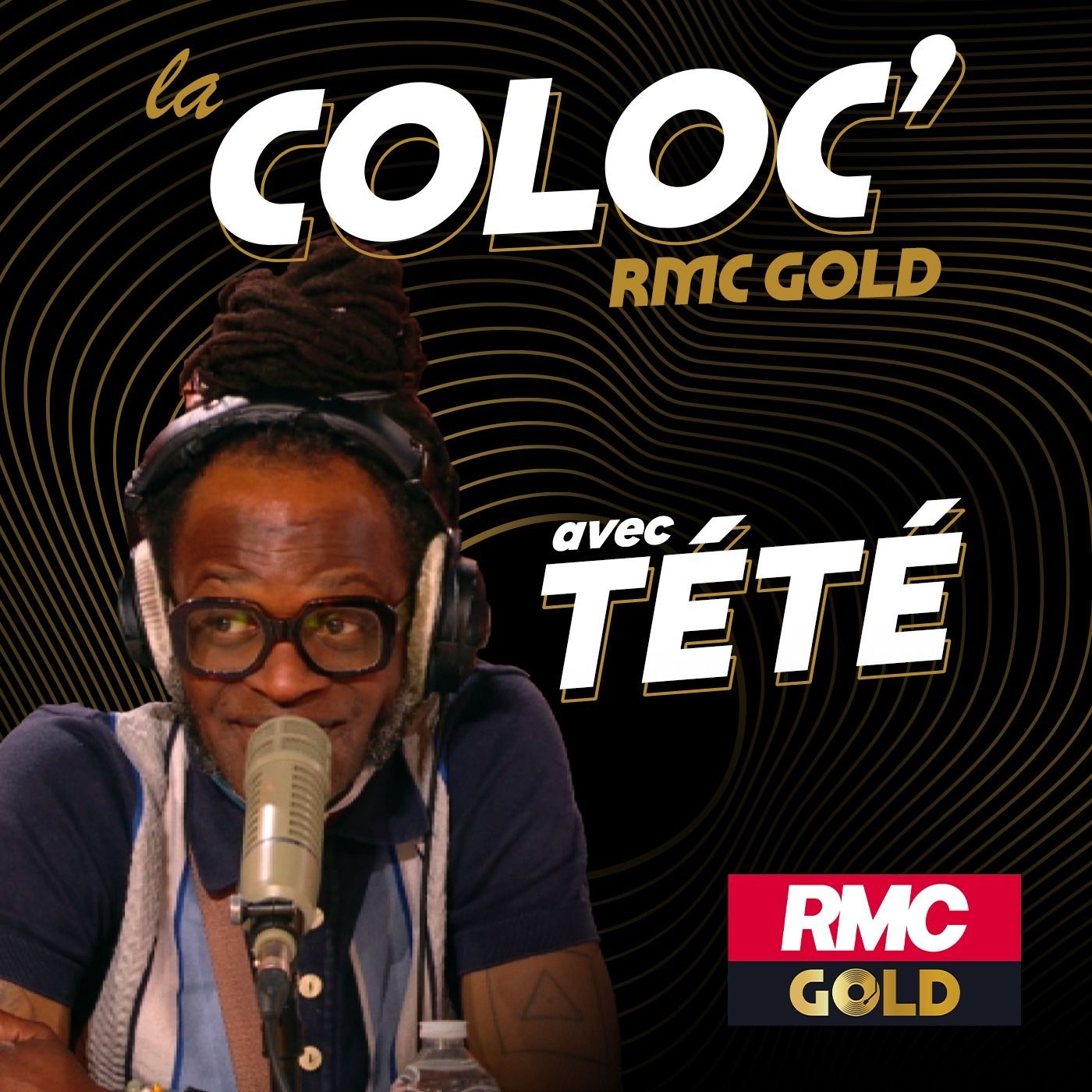Tété dans La Coloc RMC Gold - partie 3 episode artwork