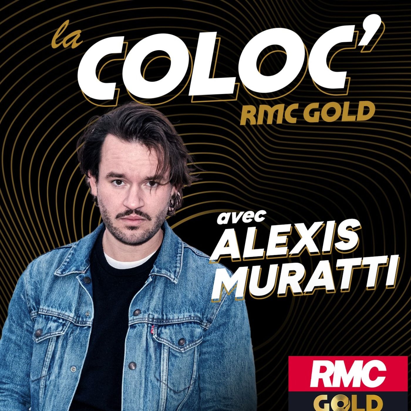 Alexis Muratti dans La Coloc RMC Gold - L'INTEGRALE episode artwork