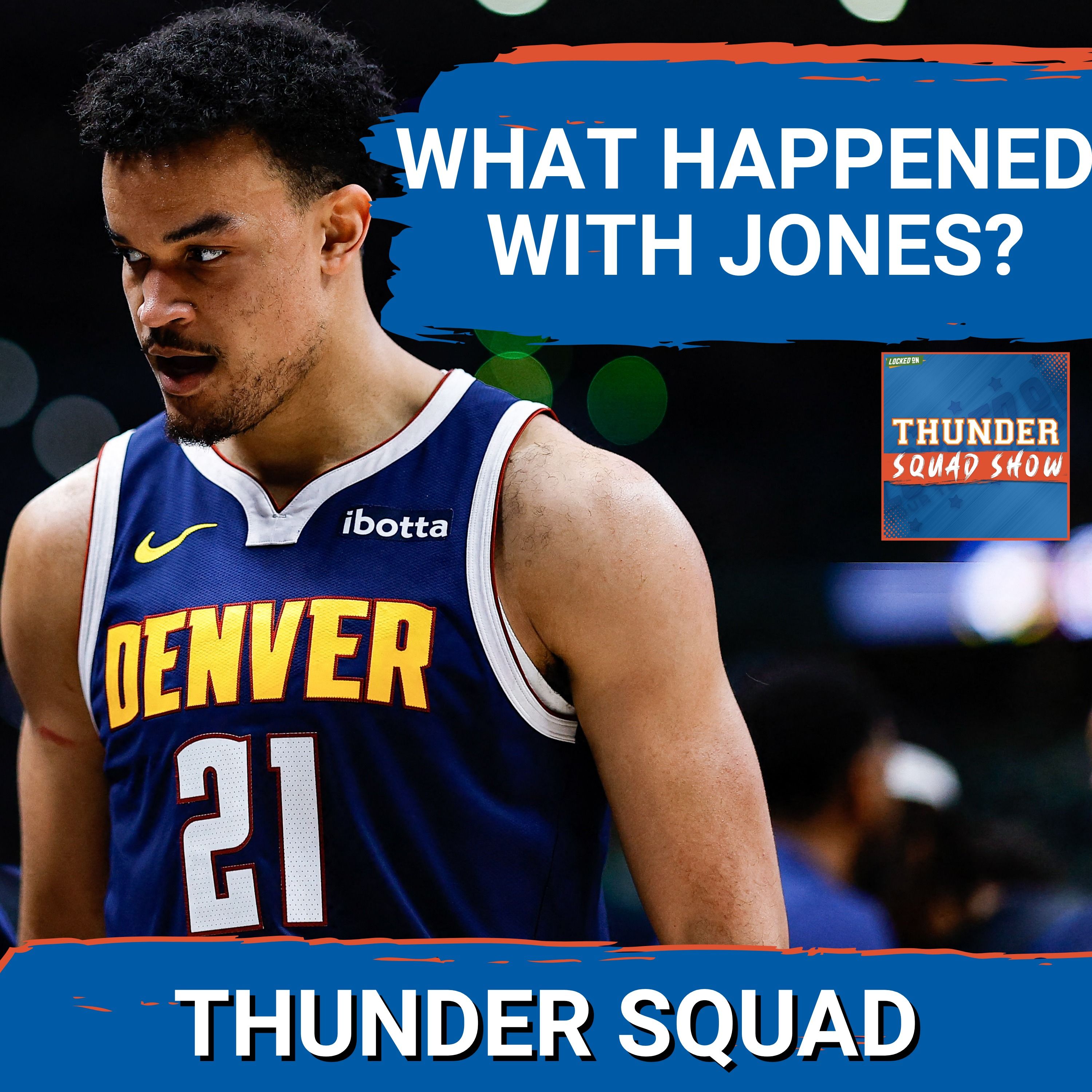 THUNDER SQUAD SHOW: What Happened With Spencer Jones?!? +  Lu Dort Replacement Options episode artwork