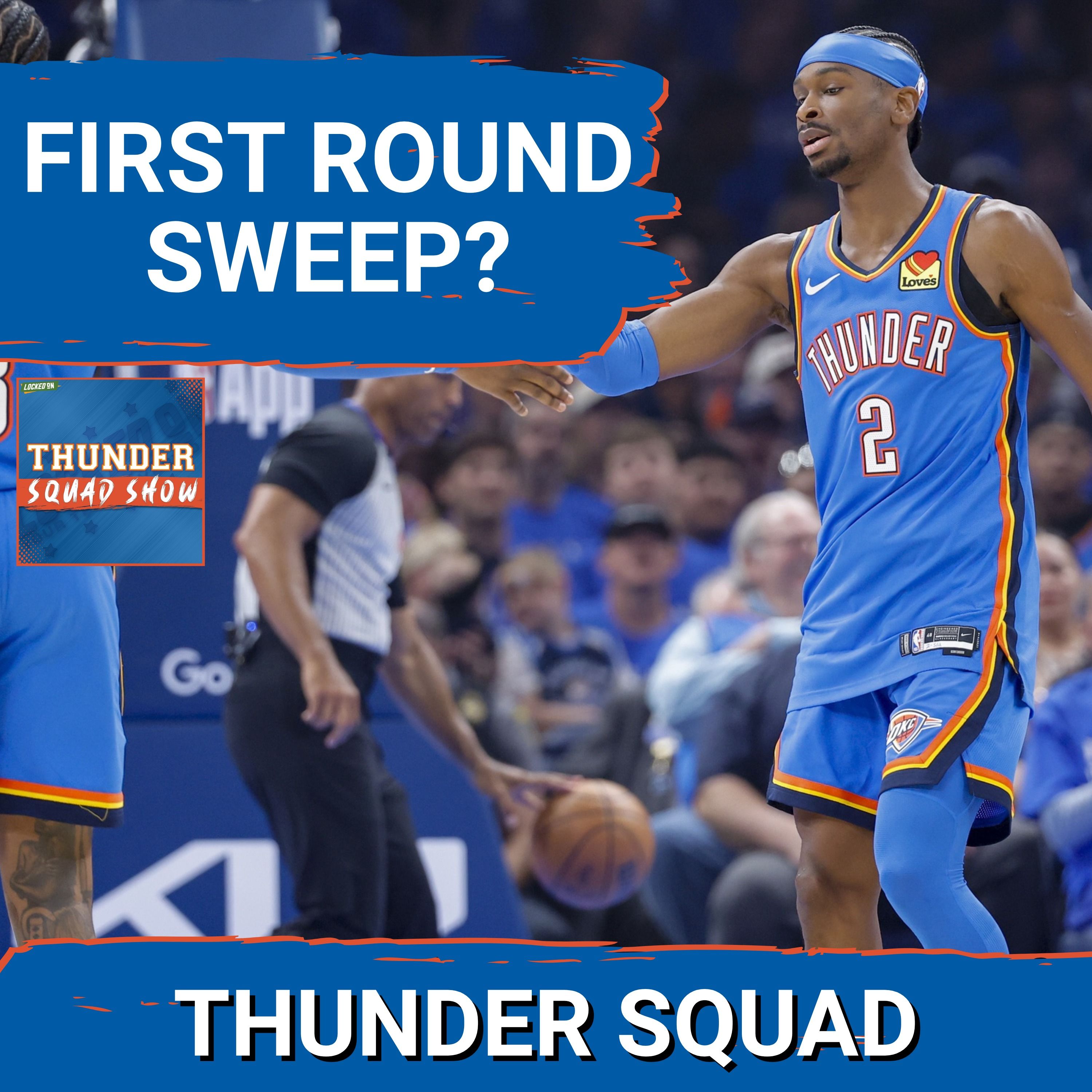 THUNDER SQUAD SHOW: First Round SWEEP Over The Suns Coming? + Jalen Williams Is BACK!