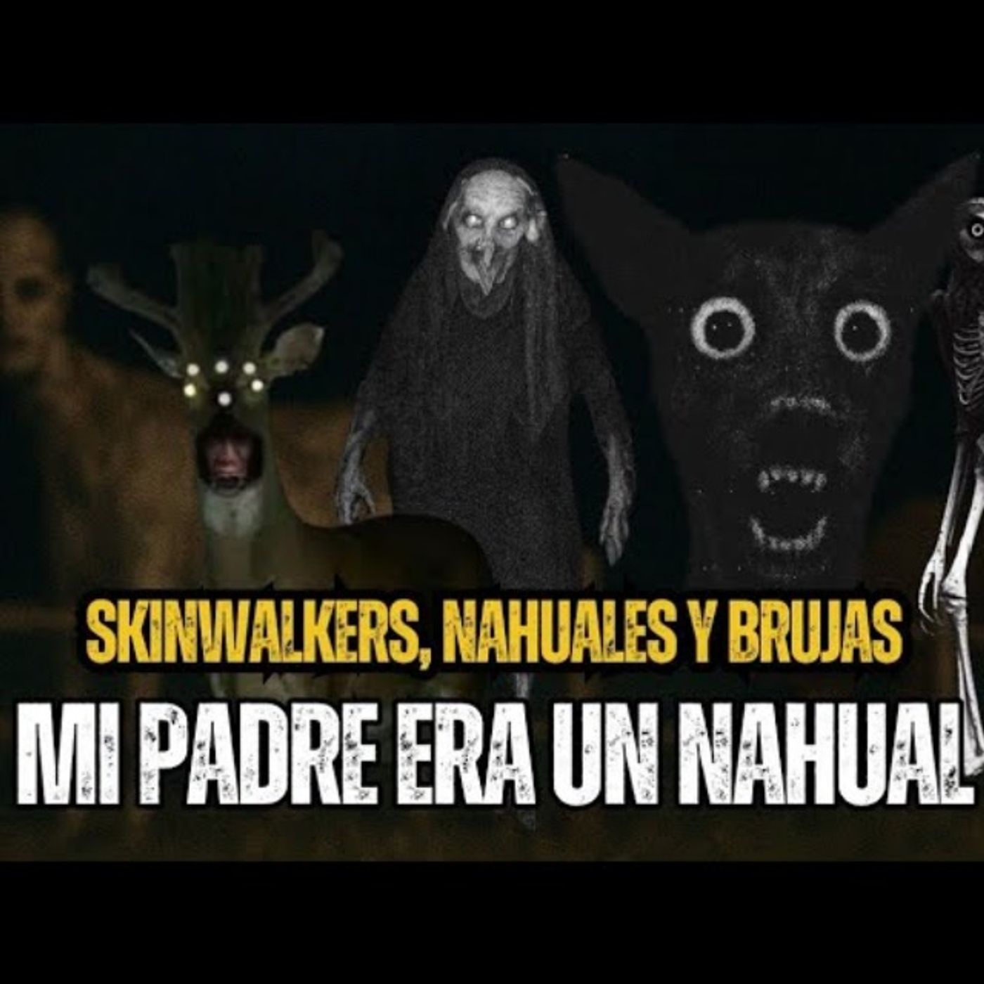 5 NUEVAS HISTORIAS DE SKINWALKERS, NAHUALES Y BRUJAS | Relatos Oscuros Reales