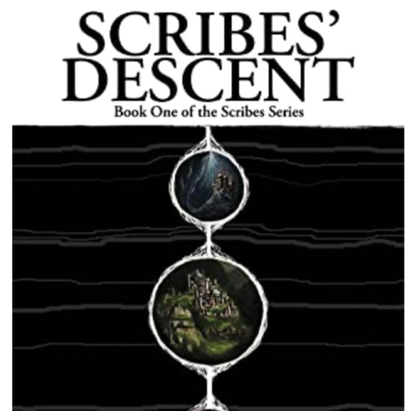 Scribes' Descent (Scribes Series Book 1) by Dylan West