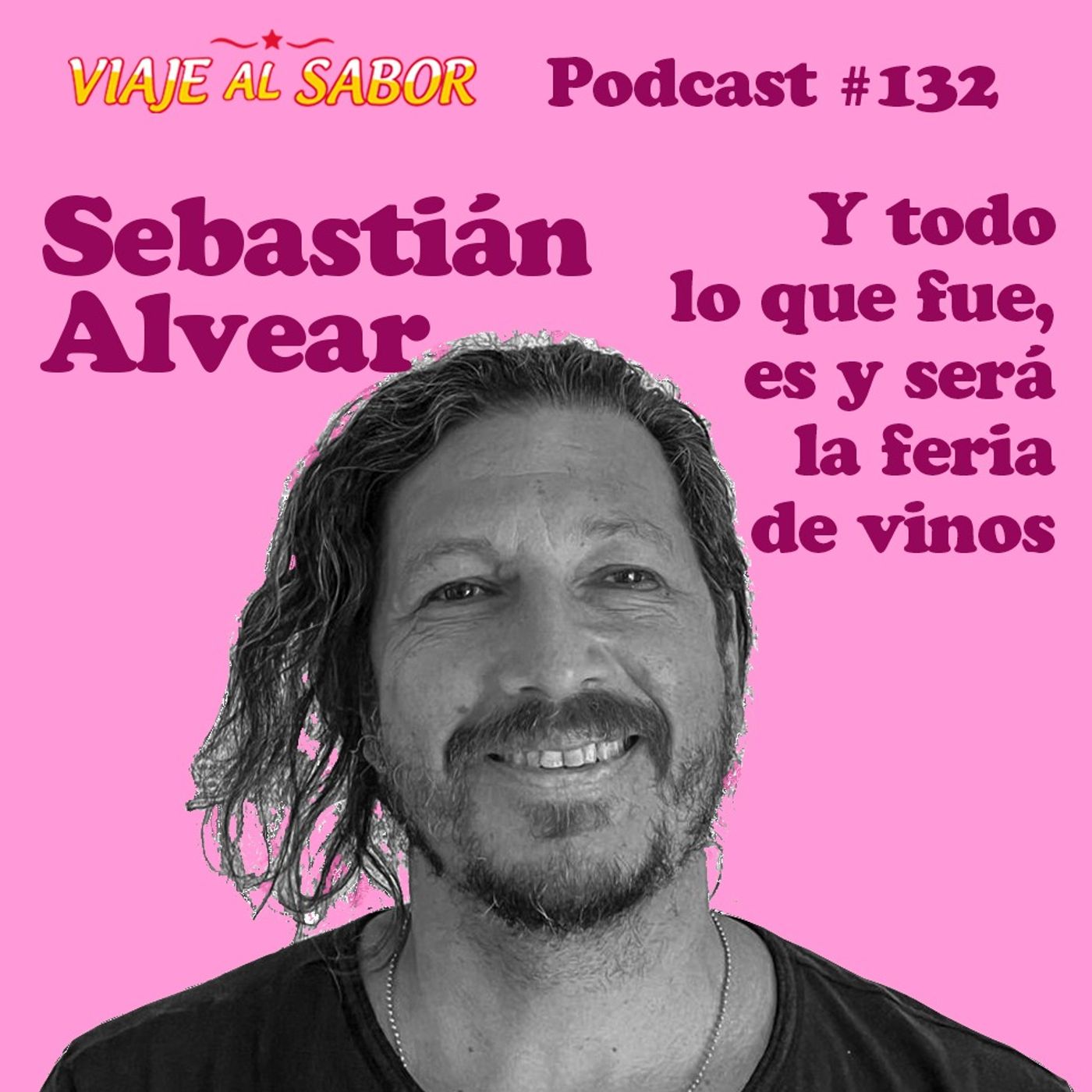 Viaje al Sabor Podcast 132: con Sebastián Alvear y una nueva versión de Chanchos Deslenguados Viaje al Sabor Podcast 132: con Sebastián Alvear y una nueva versión de Chanchos Deslenguados