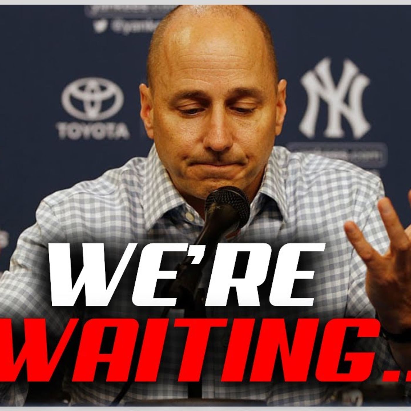 Dear Brian Cashman WTF are you waiting for? | Yankees LOSE to Rays episode artwork