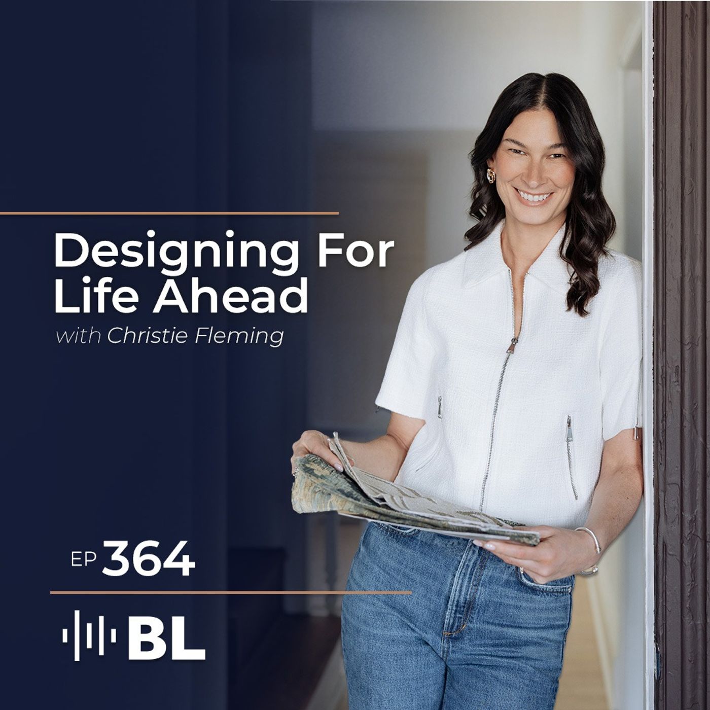 Designing For Life Ahead with Christie Fleming episode artwork