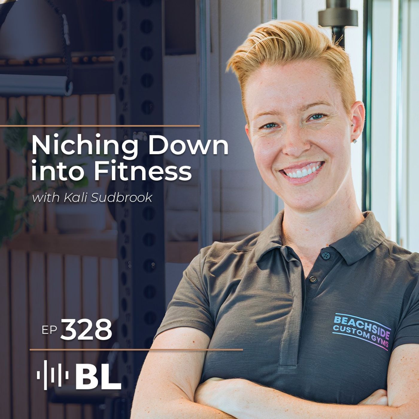 Niching Down into Fitness with Kali Sudbrook Niching Down into Fitness with Kali Sudbrook