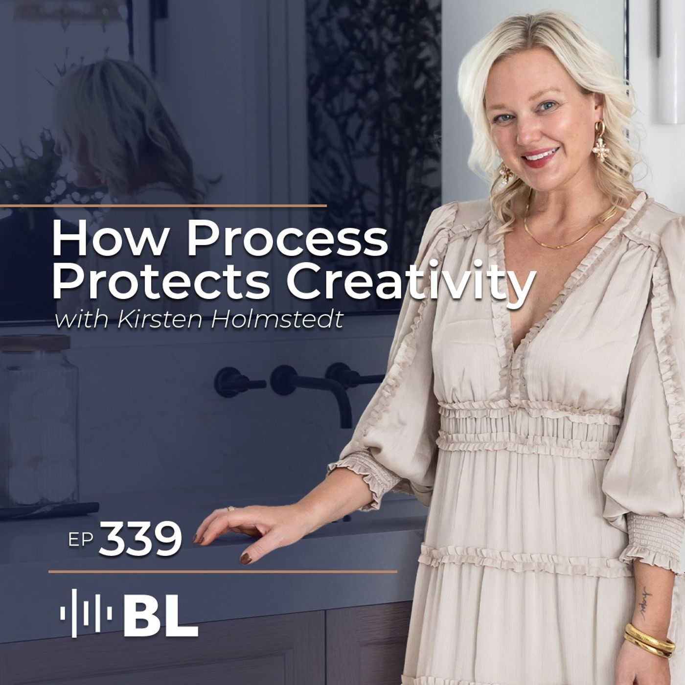How Process Protects Creativity with Kirsten Holmstedt