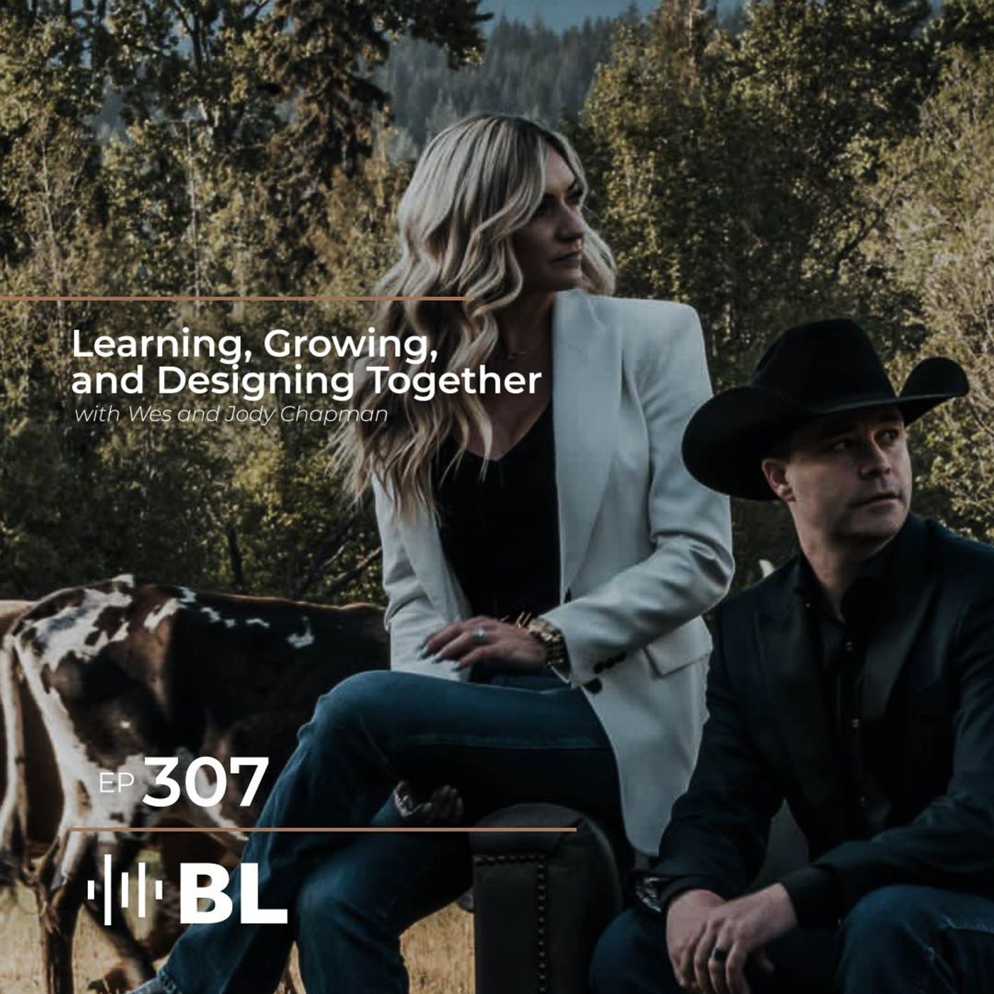 Learning, Growing, and Designing Together with Wes and Jody Chapman