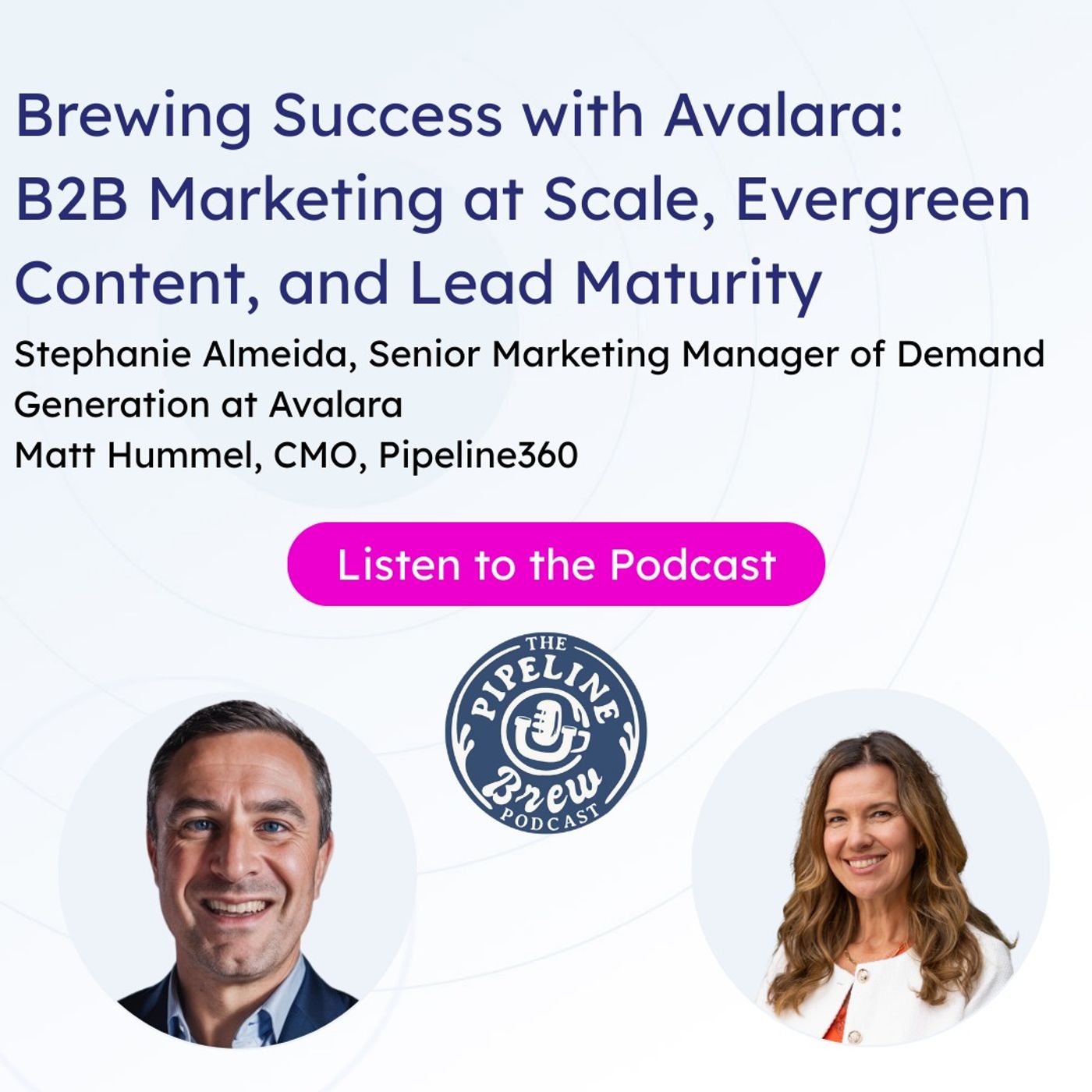 Brewing Success with Avalara: B2B Marketing at Scale, Evergreen Content, and Lead Maturity