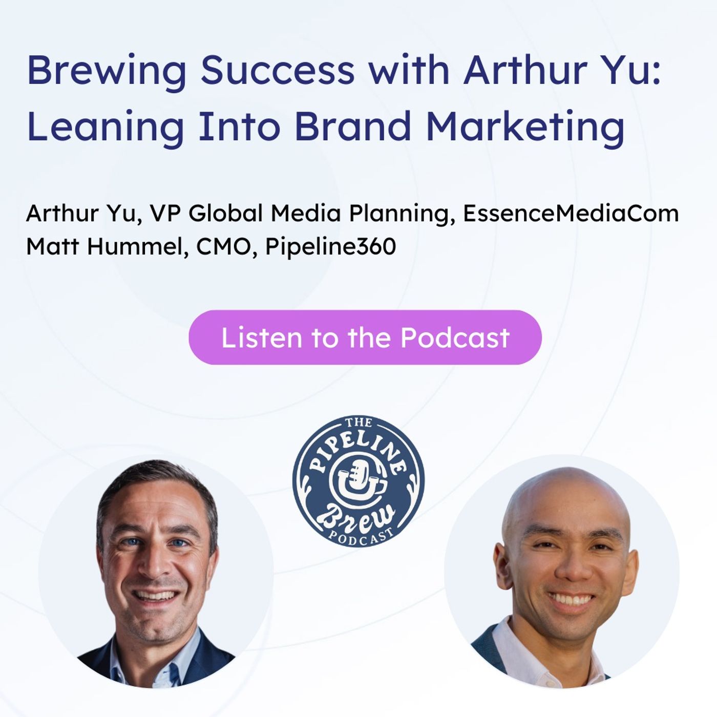 Brewing Success with Arthur Yu: Leaning Into Brand Marketing
