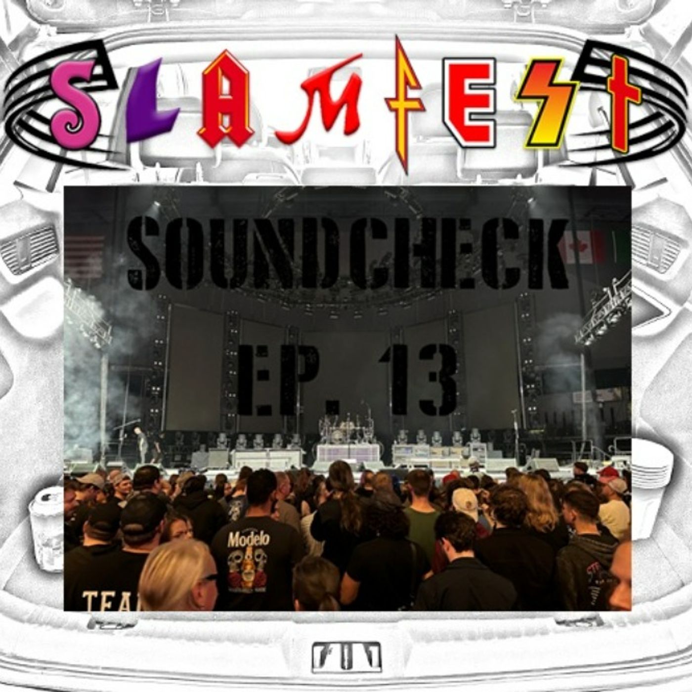 Slamfest Soundcheck Ep. 13 - 