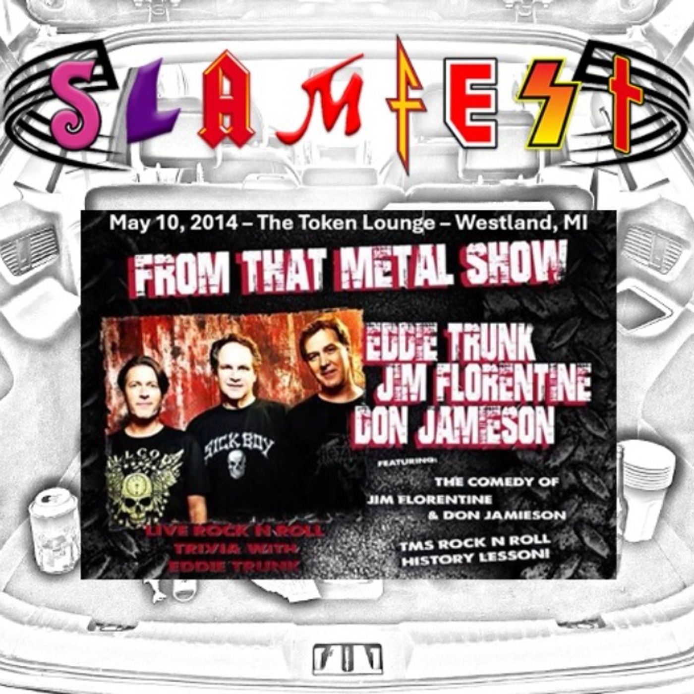 That Metal Show featuring Eddie Trunk, Jim Florentine and Don Jamieson - 5/9/14