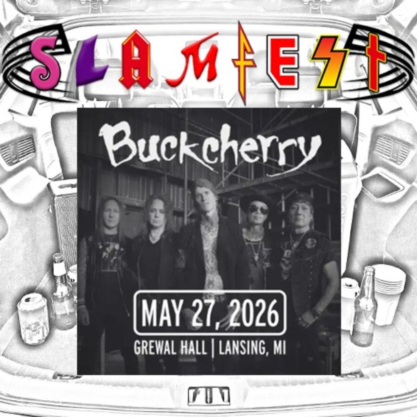 Buckcherry Concert - 5/27/26 wsg. Slamfest Crew Member Andy C. episode artwork