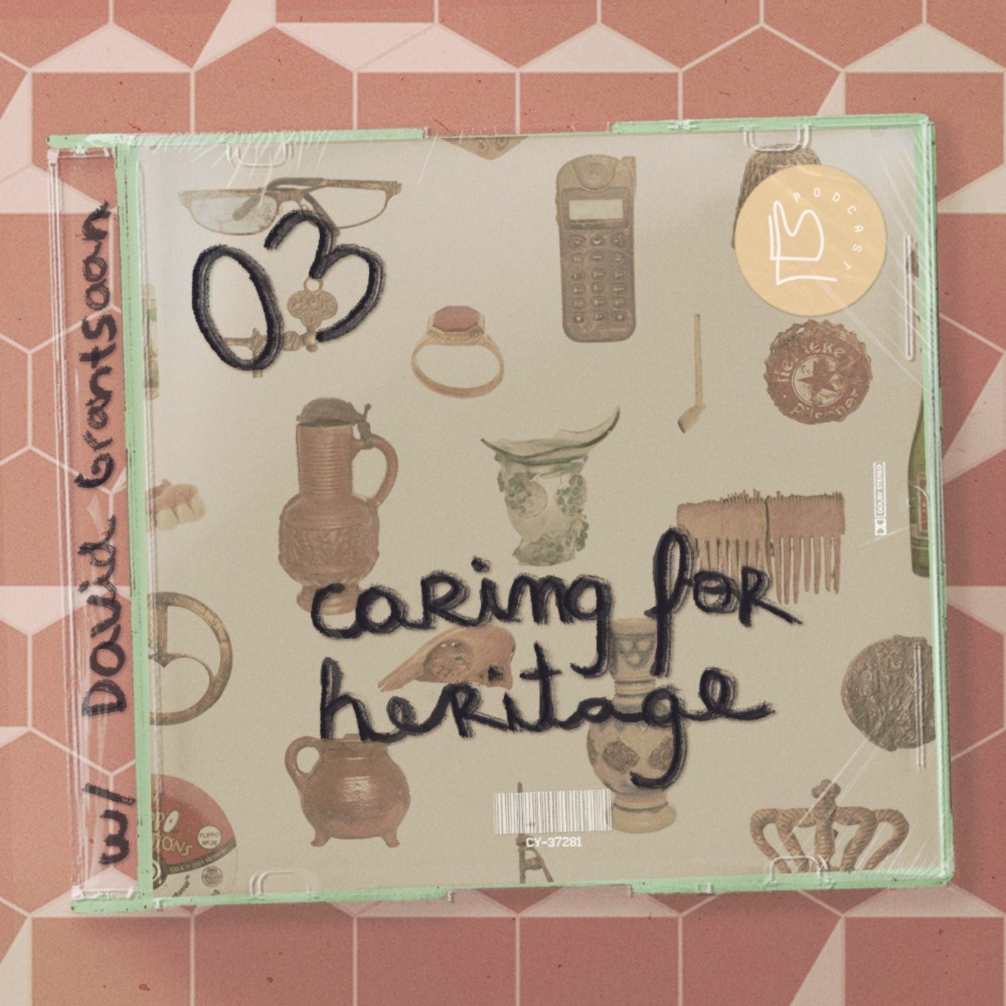 #3 – Caring for Heritage with David Grantsaan