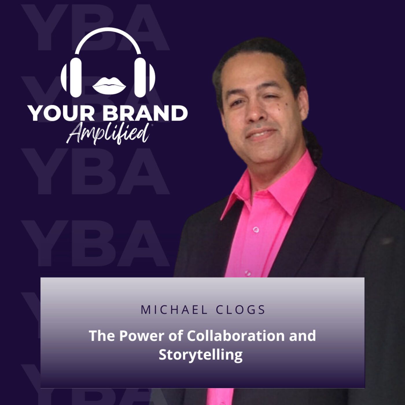 The Power of Collaboration and Storytelling with Michael Clogs