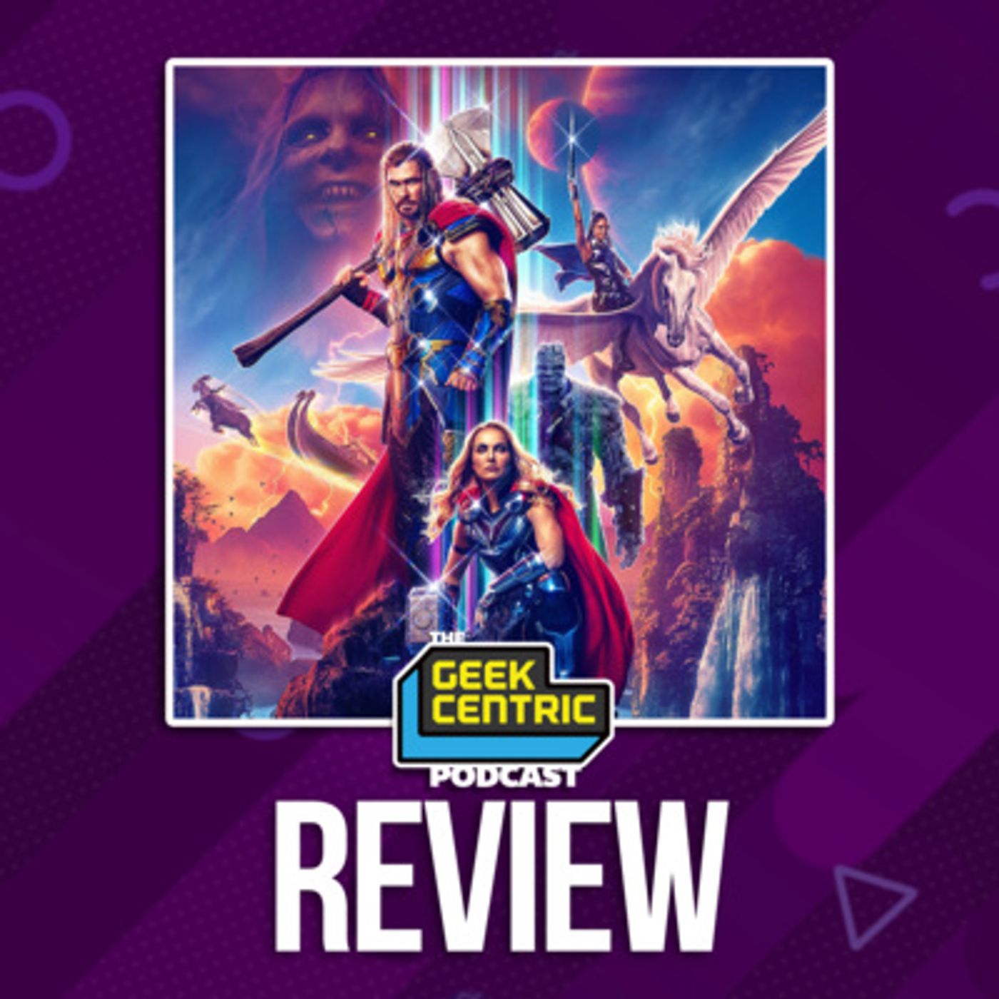Review | Marvel Studios' Thor: Love & Thunder (Spoiler Discussion)