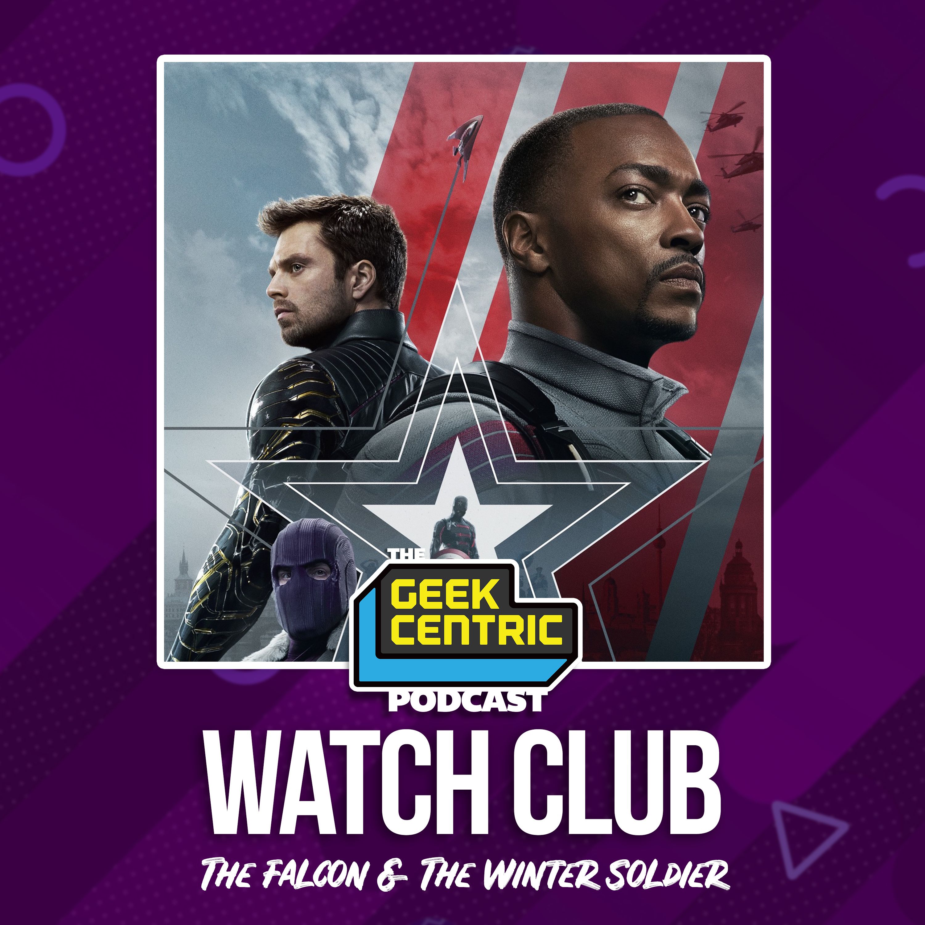 Watch Club | The Falcon & The Winter Soldier EP 03 