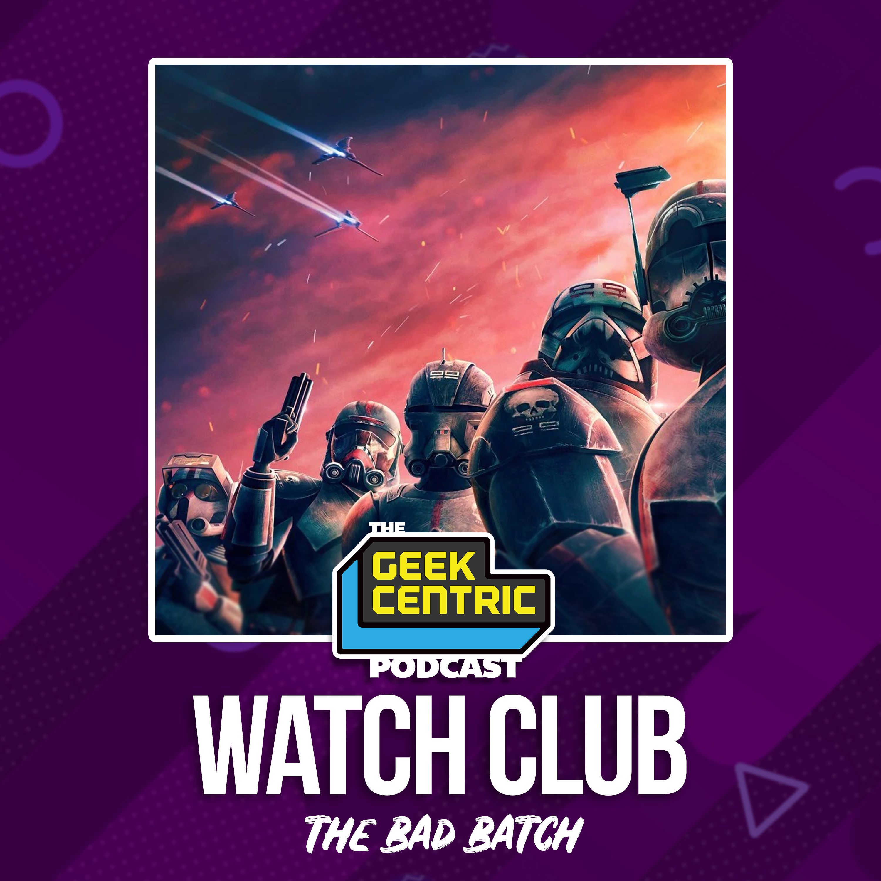 Watch Club | STAR WARS: The Bad Batch S1 EP 03 