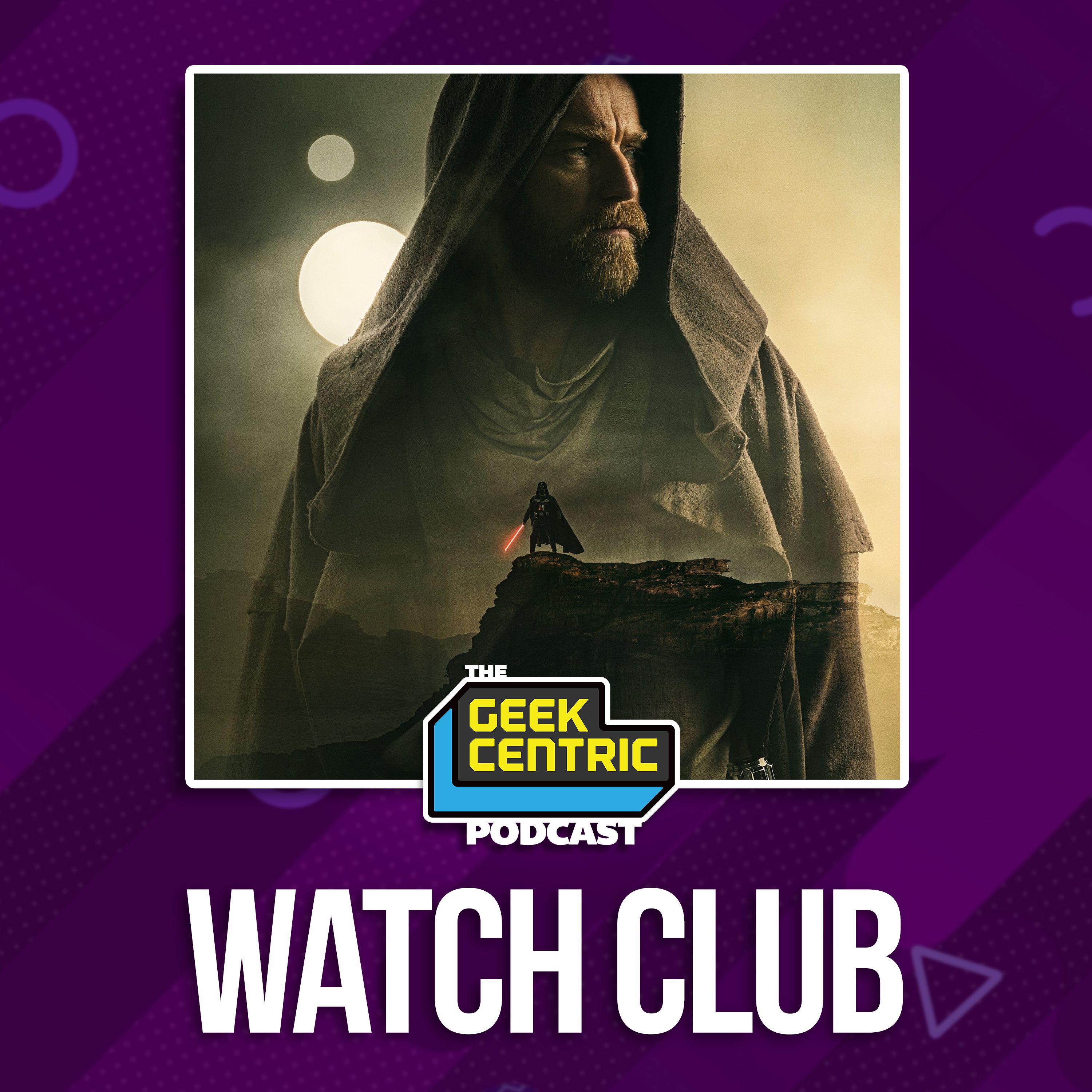 Watch Club | Star Wars: Obi-Wan Kenobi EP 06 