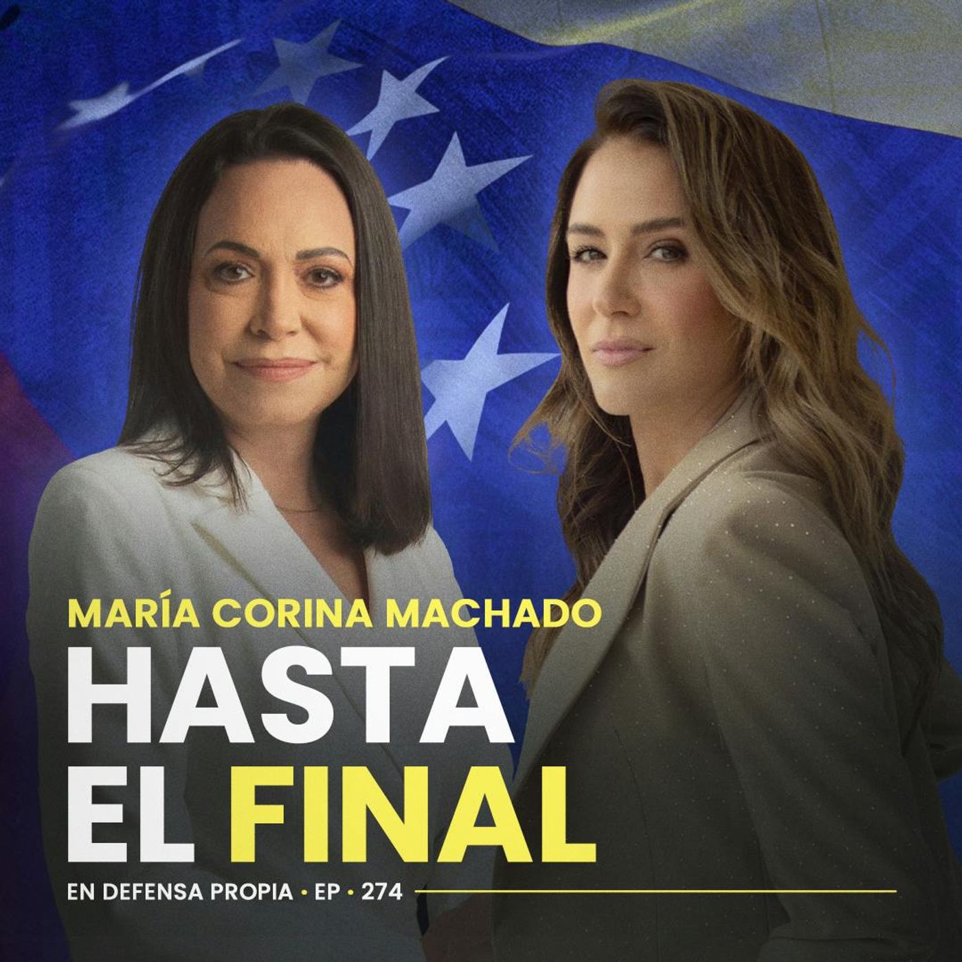 Hasta el final con María Corina Machado | En Defensa Propia | Erika de la Vega