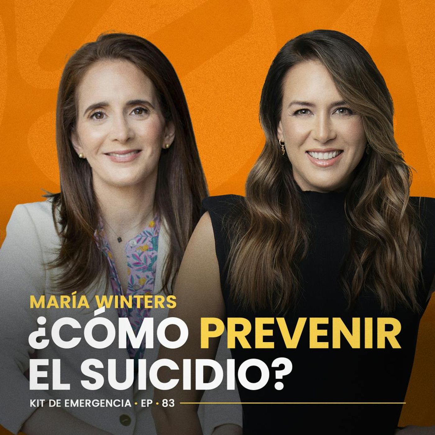 ¿Cómo prevenir el suicidio? Con Maria Winters | Kit de Emergencia 83 | Erika de la Vega