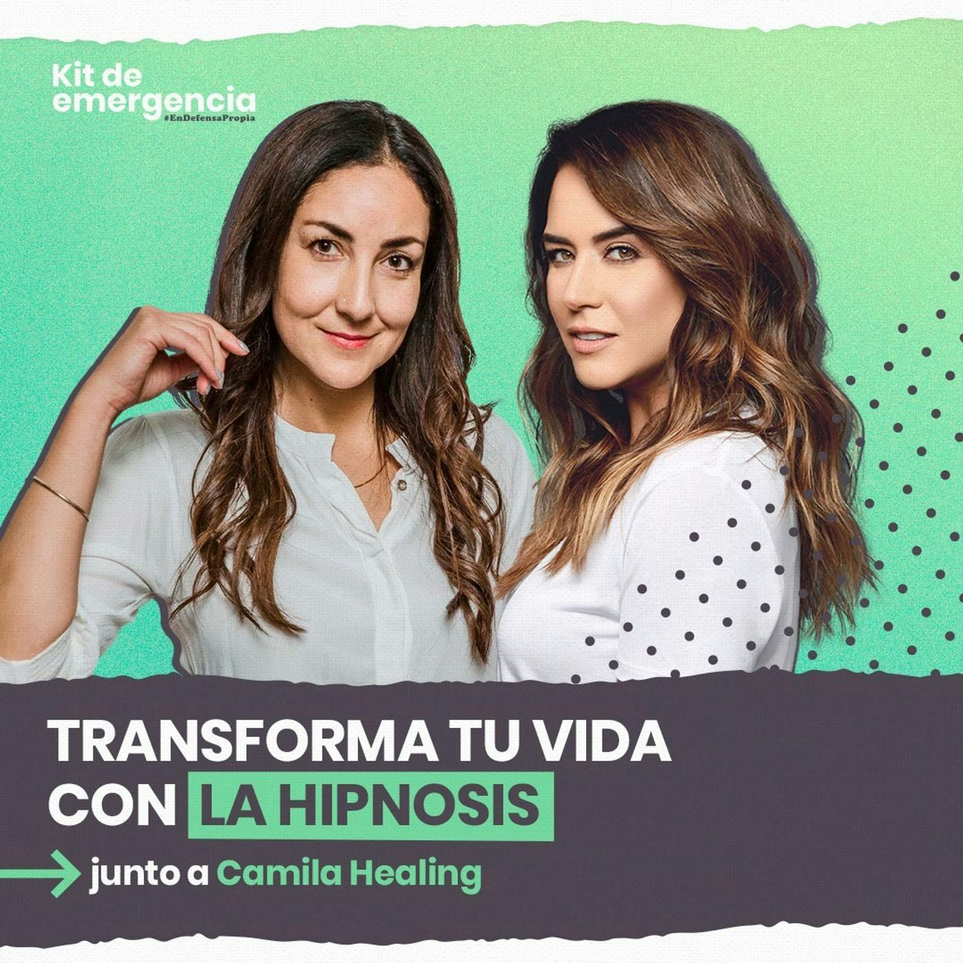 Transforma tu vida desde la hipnosis con Camila Healing | Kit de Emergencia #38 | Erika de la Vega
