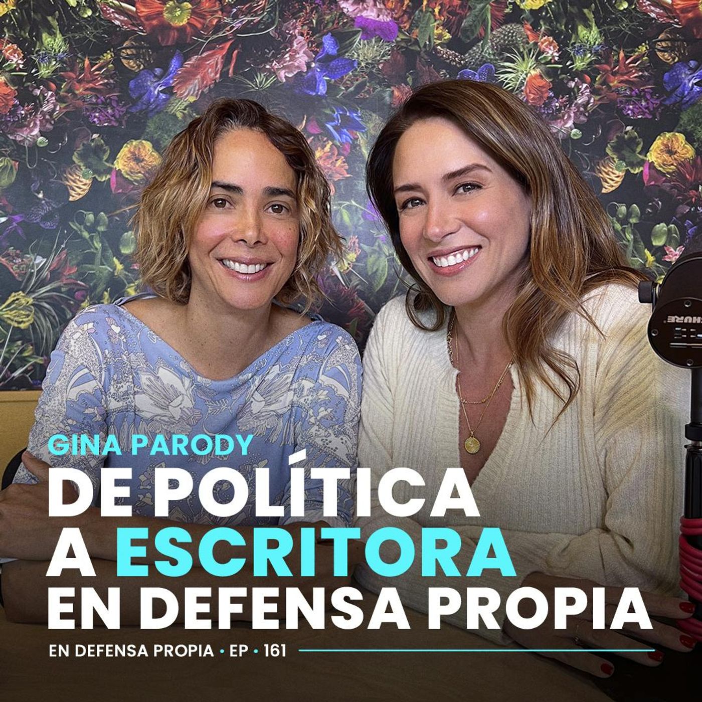 De política a escritora con Gina Parody | En Defensa Propia 161 | Erika de la Vega