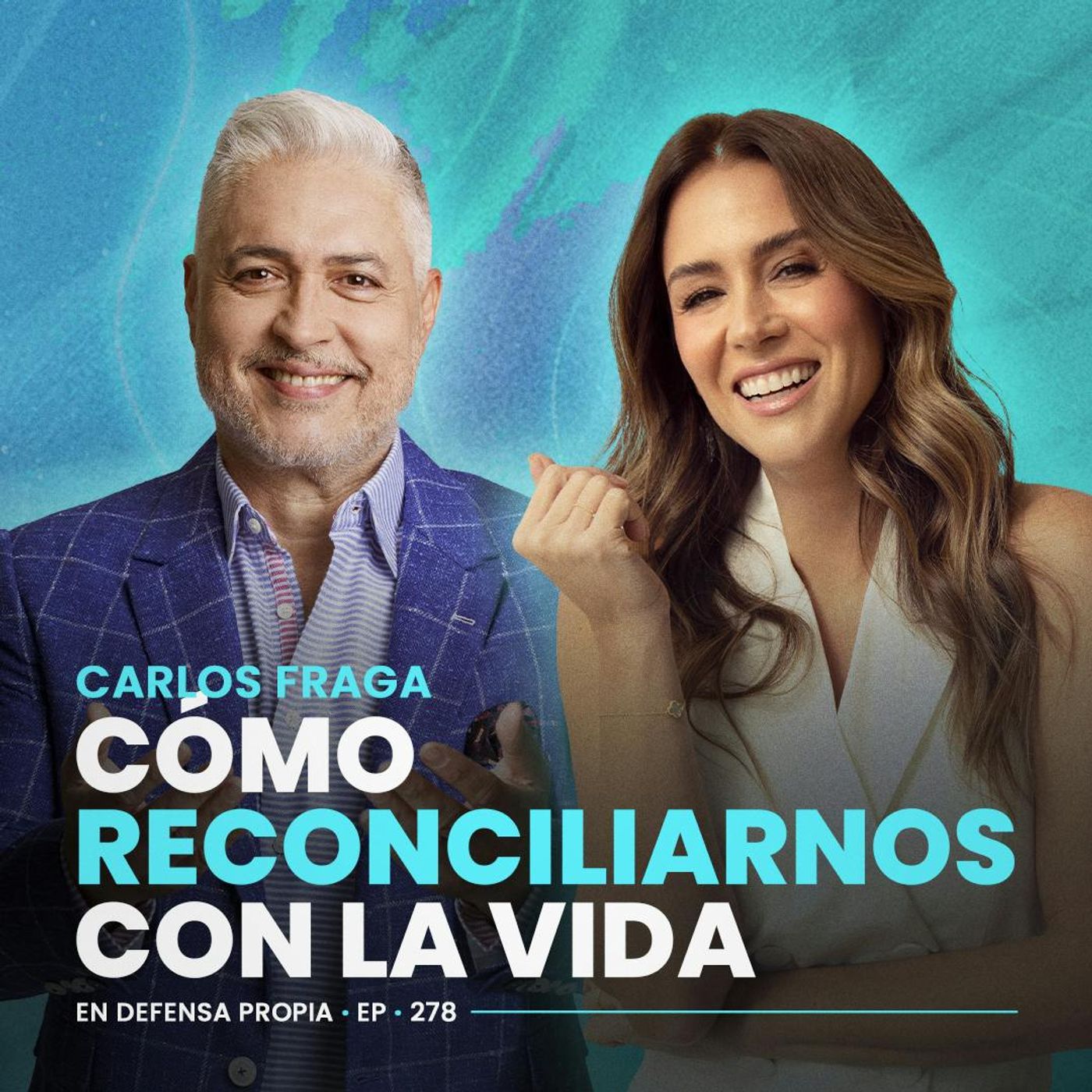 Cómo reconciliarnos con la vida con Carlos Fraga | En Defensa Propia | Erika de la Vega