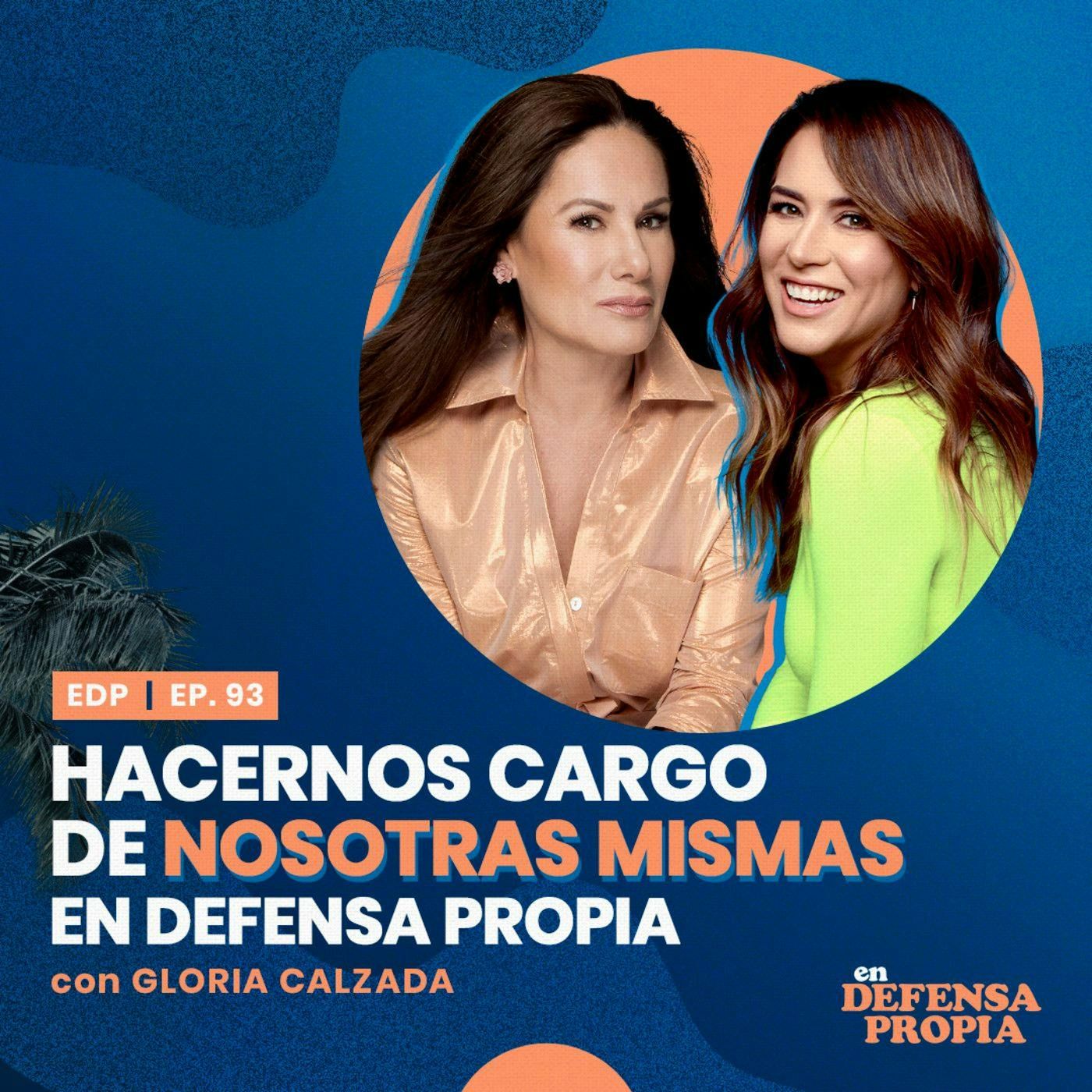 Hacernos cargo de nosotras mismas en defensa propia con Gloria Calzada | En Defensa Propia #93 - Erika de la Vega