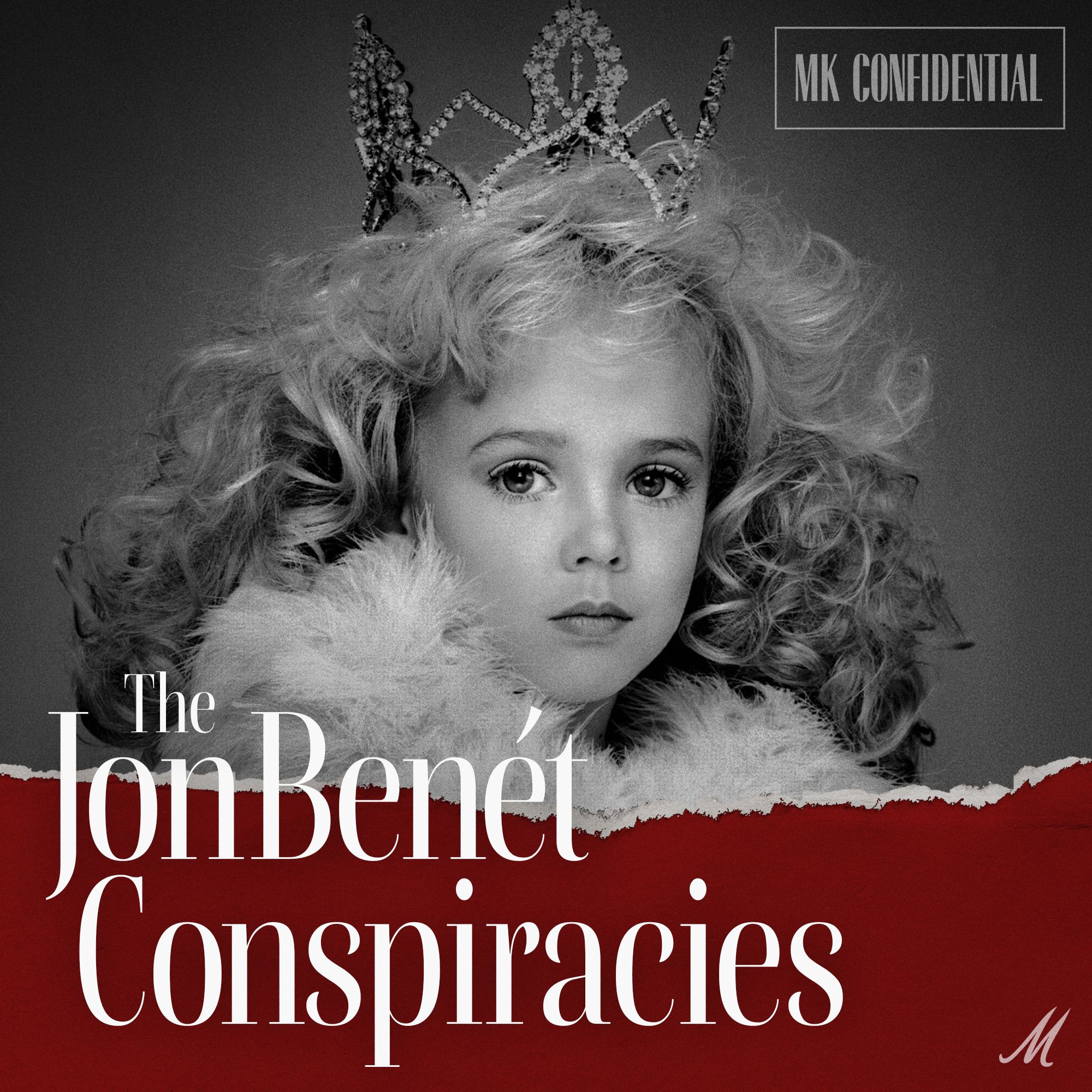 The JonBenét Conspiracies: The Family Theory — Ep. 2 | MK Confidential