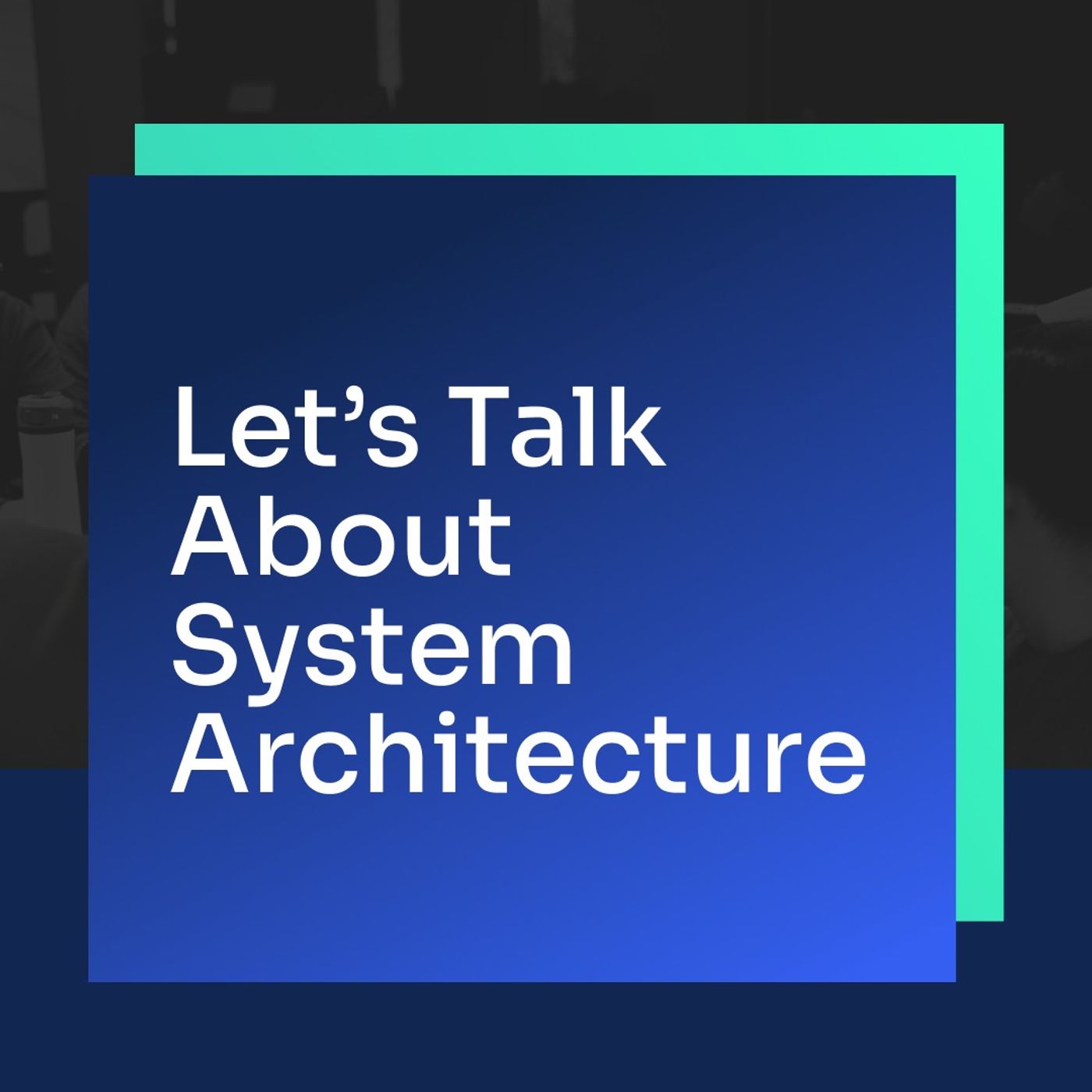 07: System Architecture and Conway's Law 07: System Architecture and Conway's Law