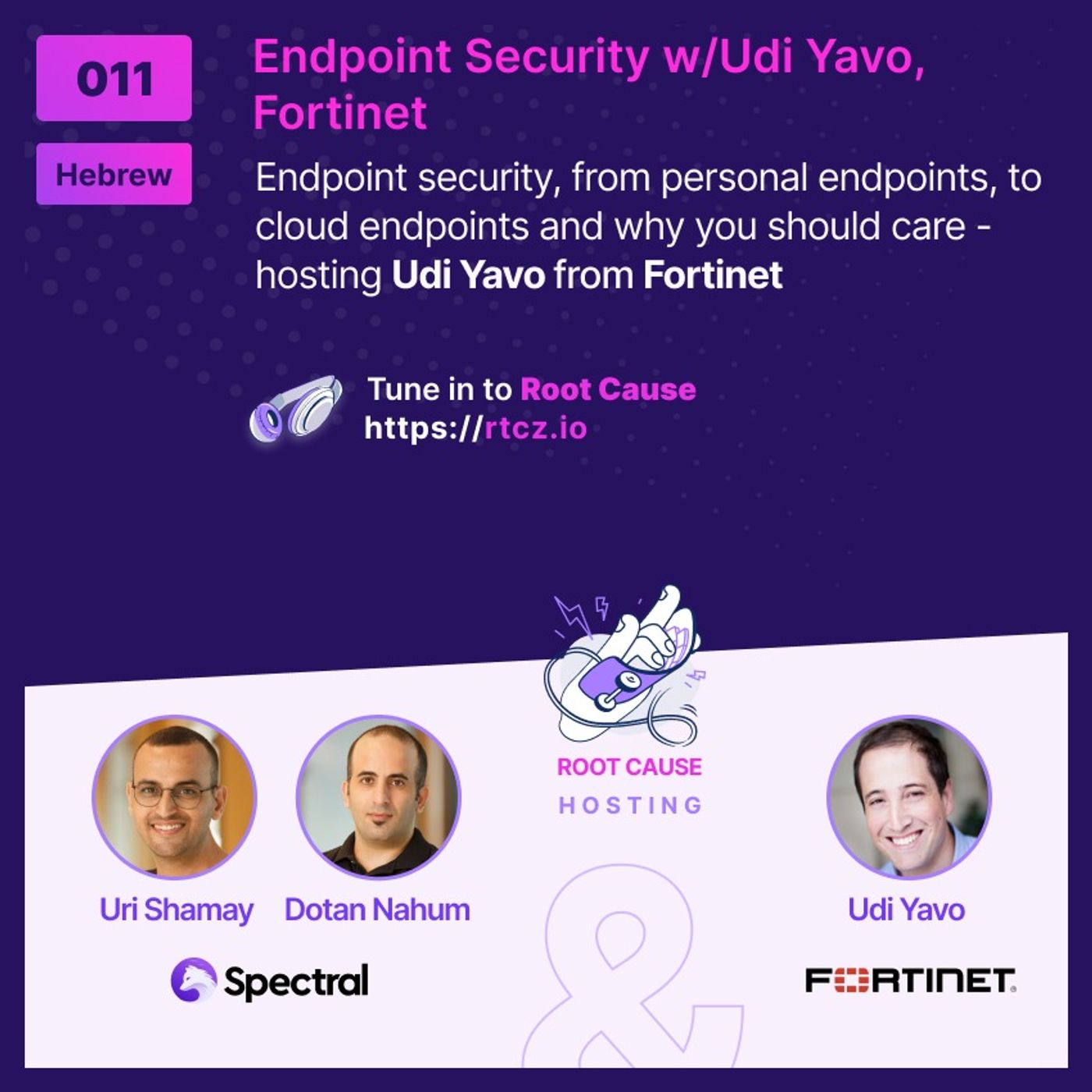 Endpoint Security w/Udi Yavo, Fortinet Endpoint Security w/Udi Yavo, Fortinet