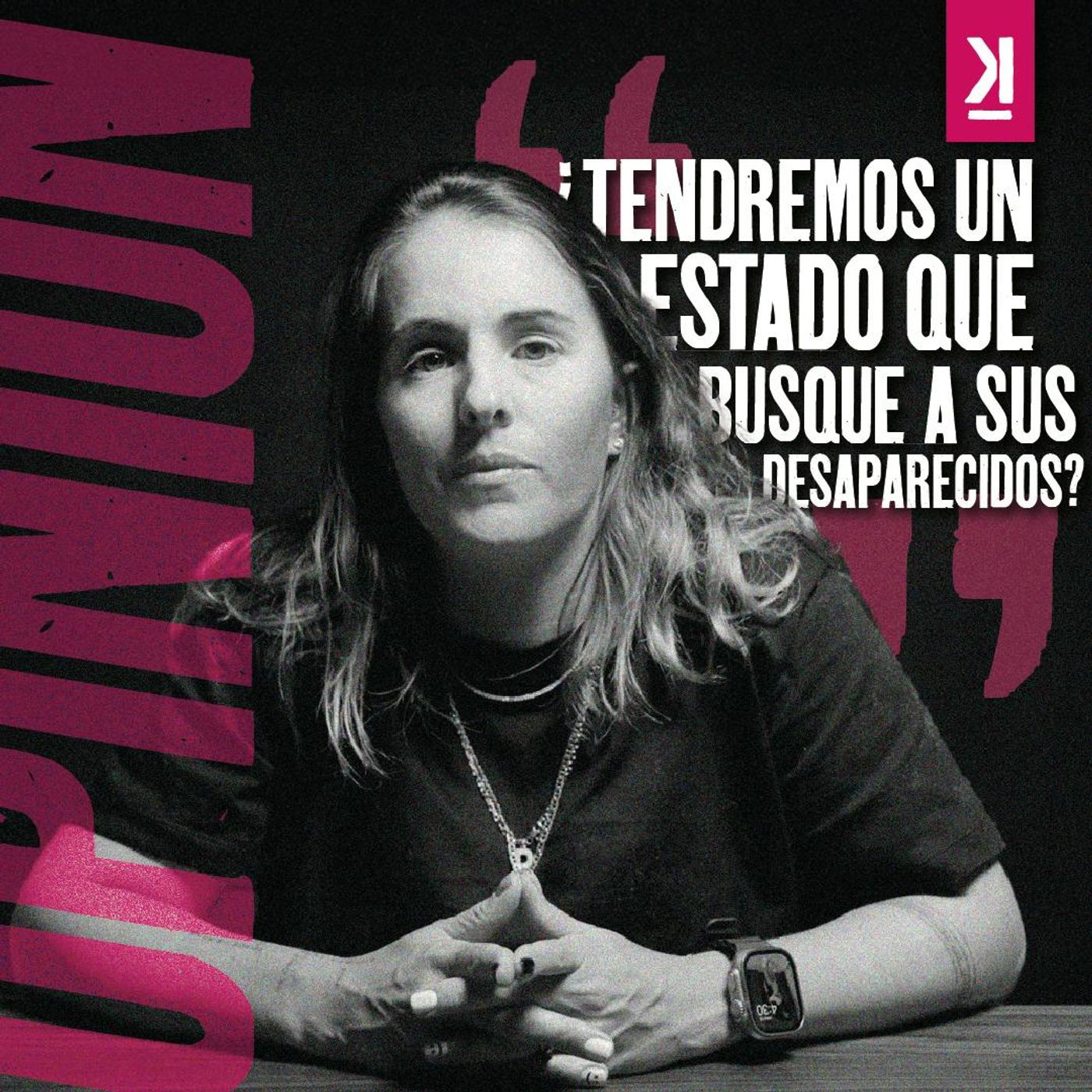 SASKIA - Disrupciones | Las fosas del silencio: la crisis de desaparecidos en México