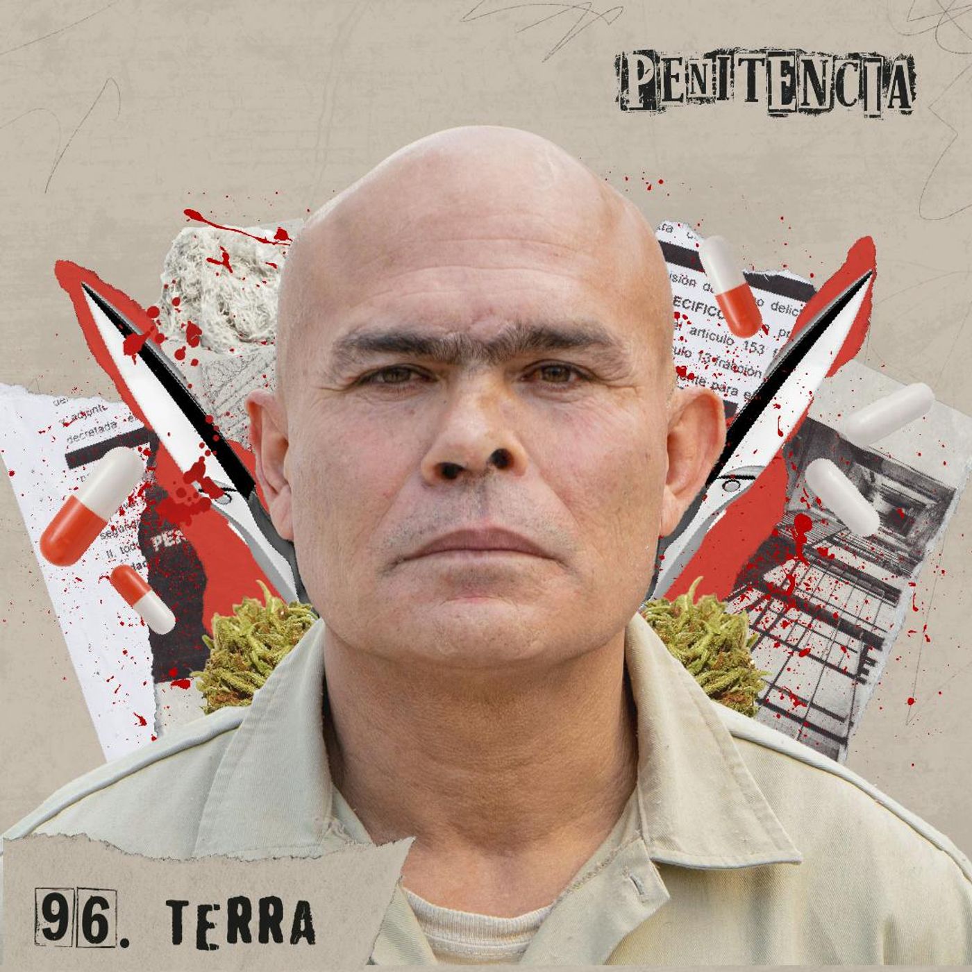 96. Gobernaba en la cárcel: si te metías conmigo, podías morir | Terra