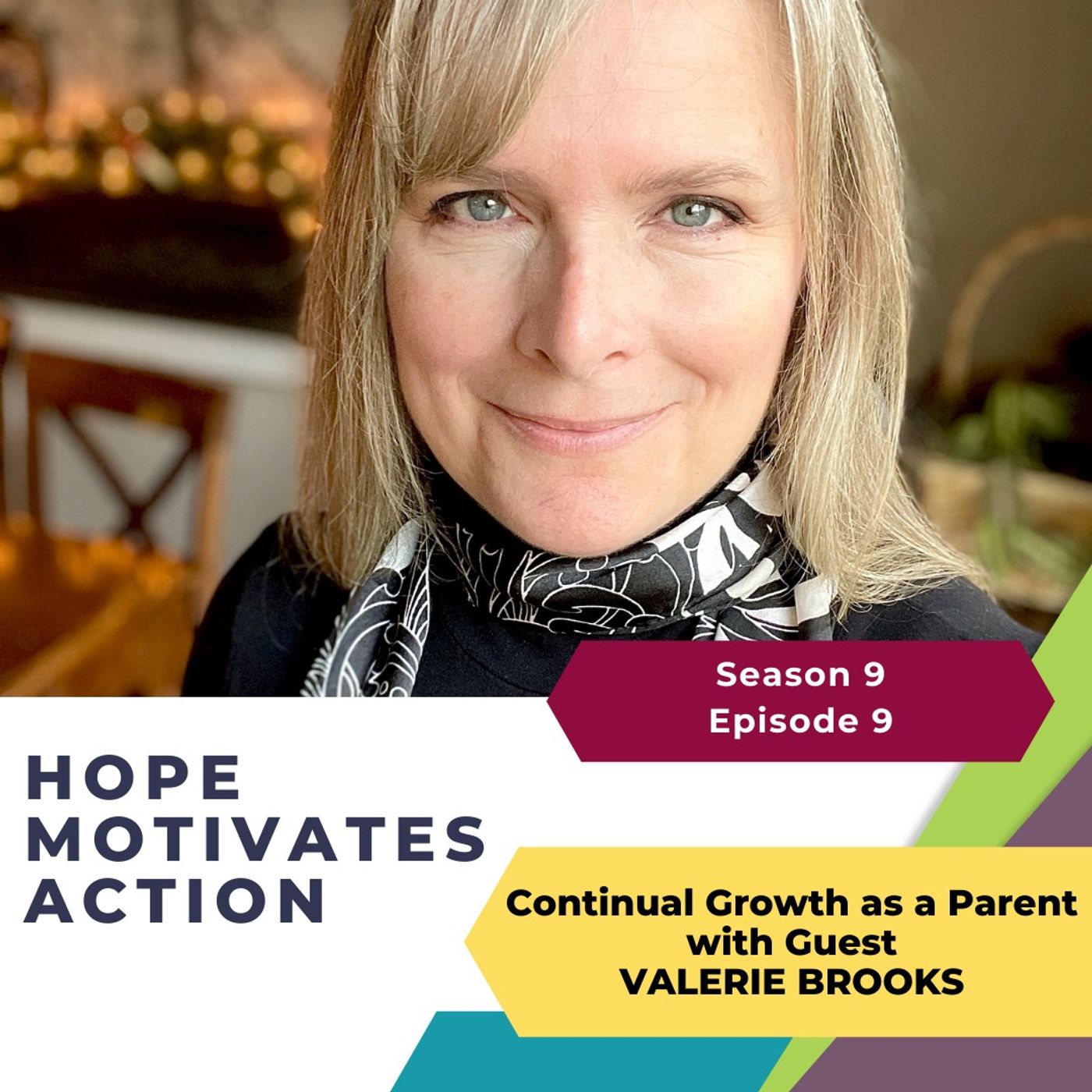 S09 | E09 Continual Growth as a Parent with Valerie Brooks episode artwork